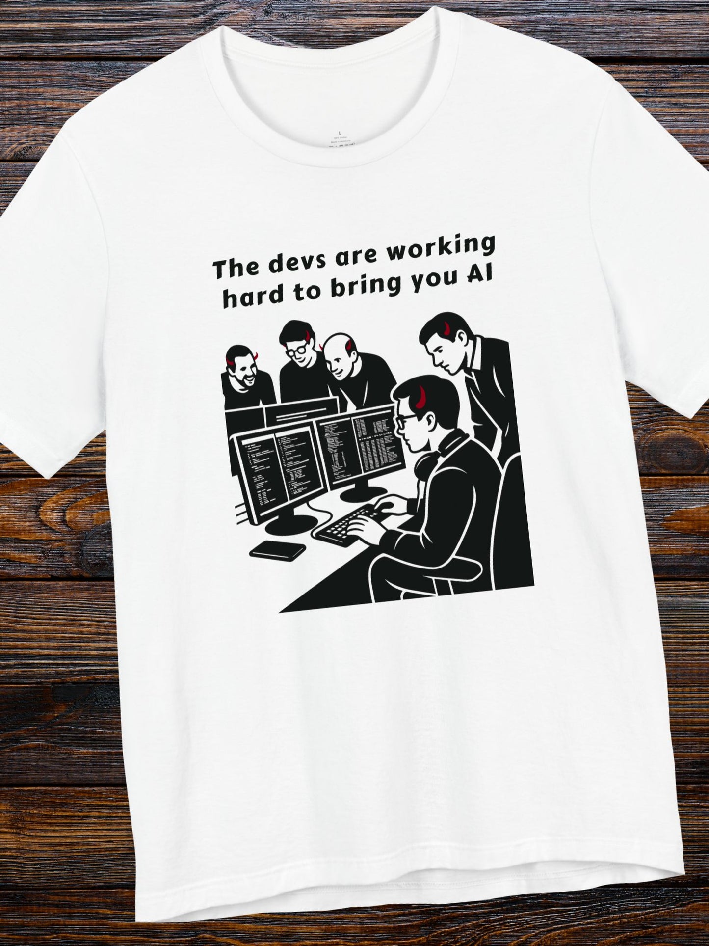 'The Devs are Working Hard to Bring You AI' Devils Programming Graphic Unisex T-Shirt