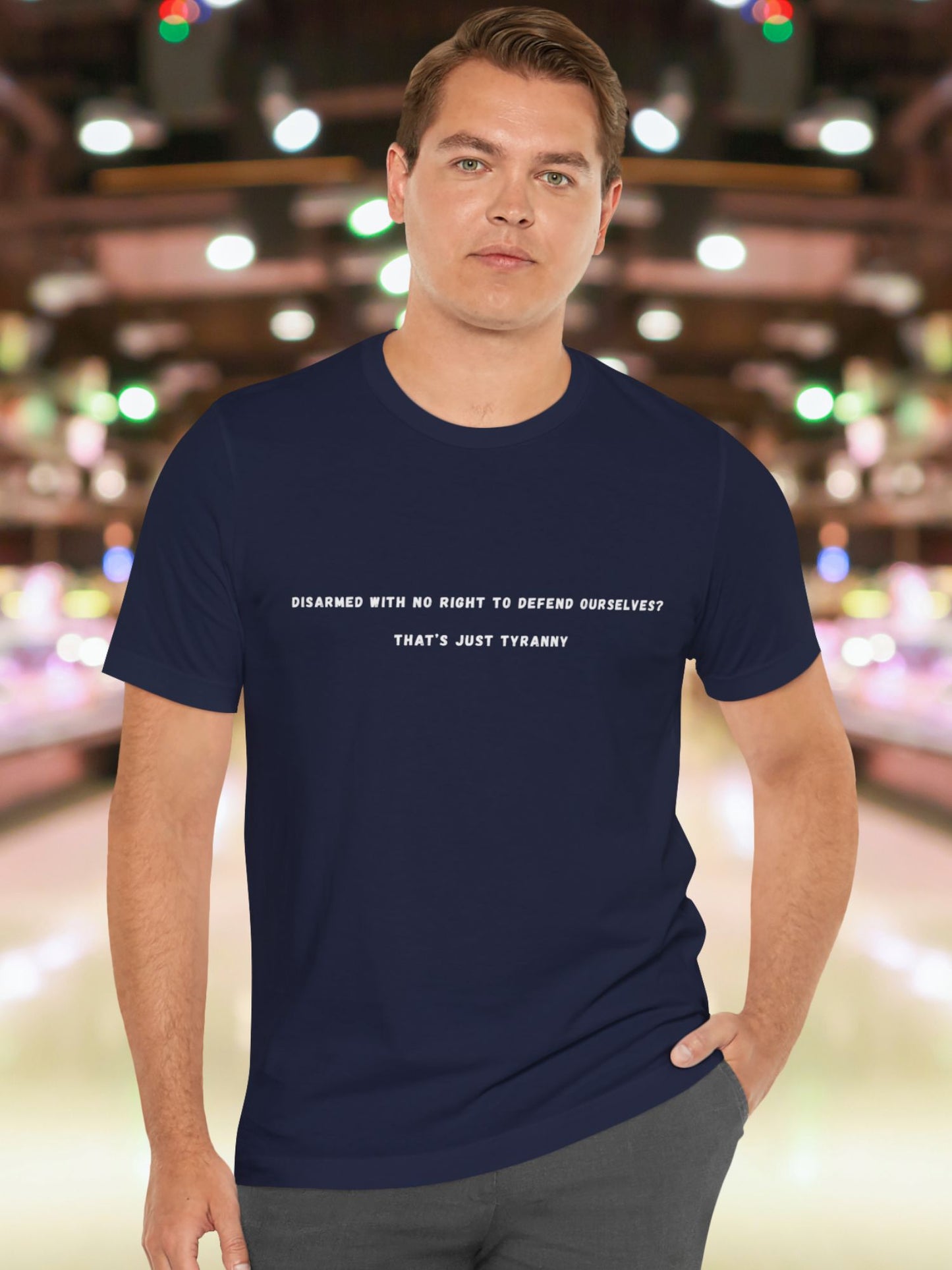 'Disarmed with no right to defend ourselves? That's just tyranny' Unisex T-Shirt