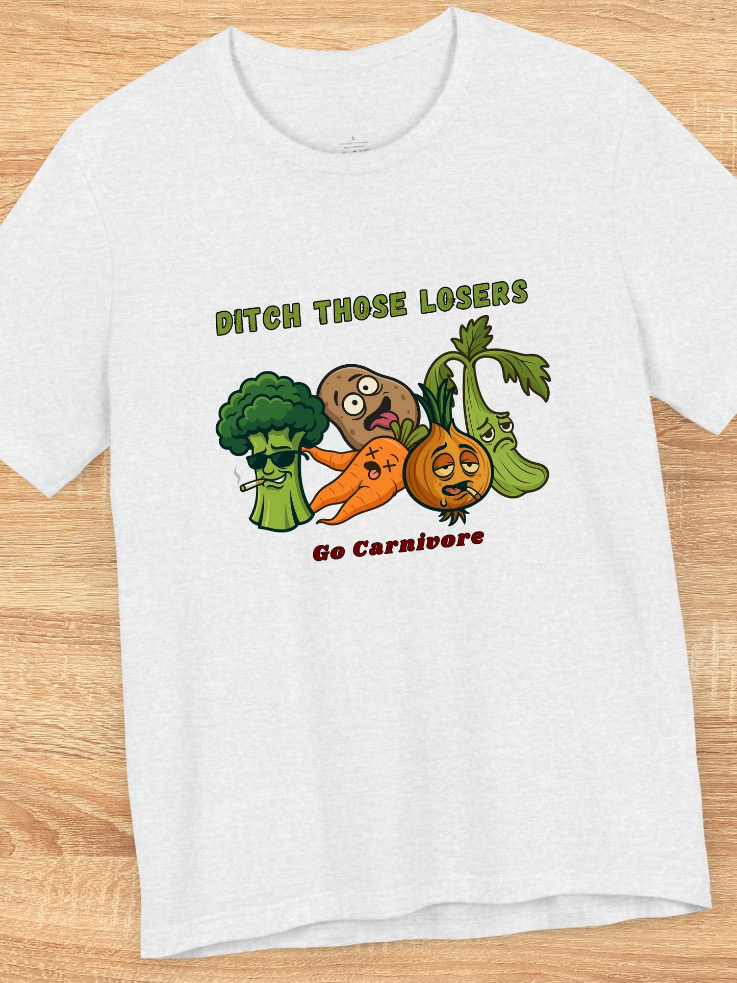 'Ditch Those Losers, Go Carnivore' Delinquent Vegetables Unisex T-Shirt, Carnivore Diet Apparel