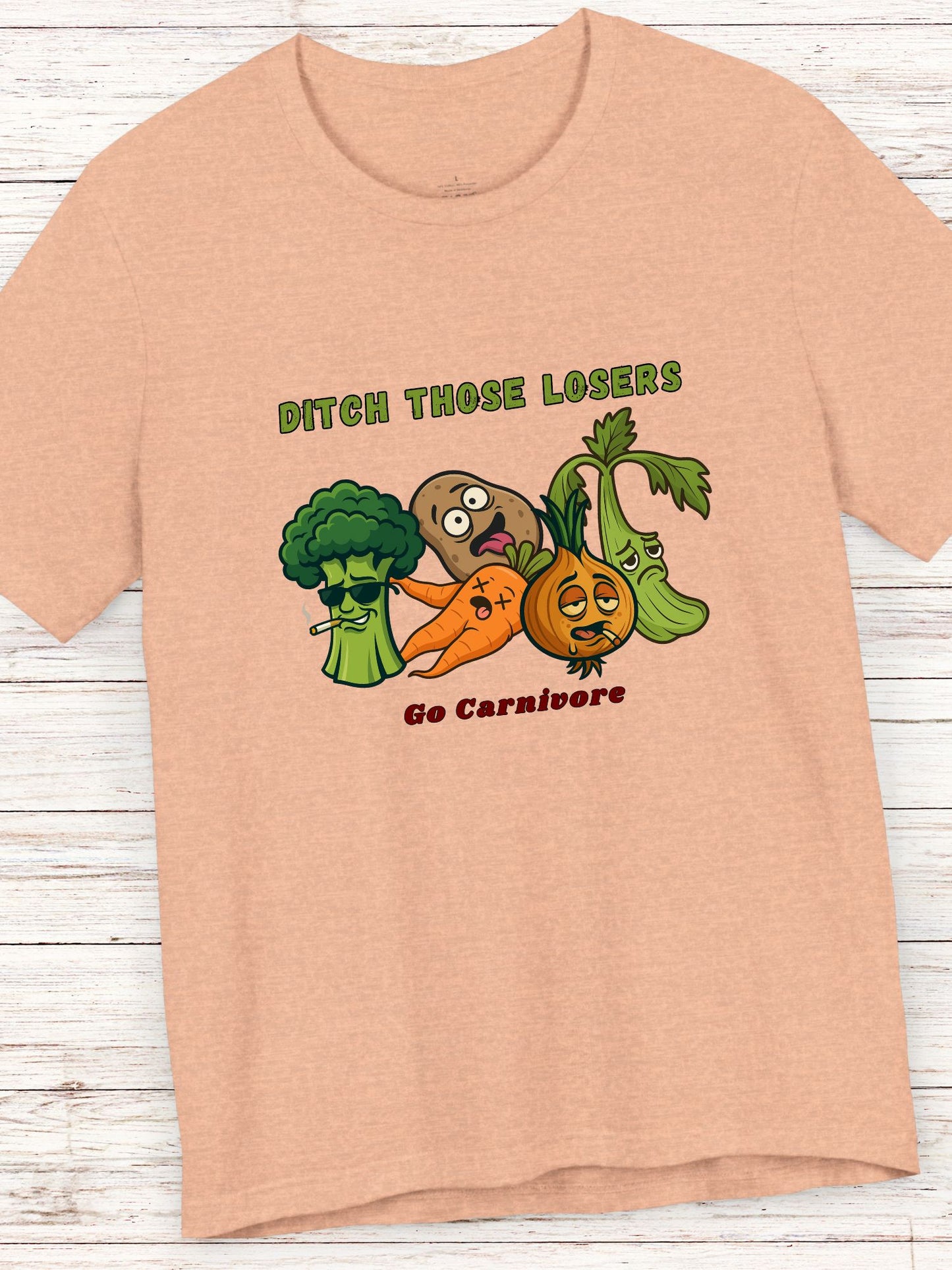 'Ditch Those Losers, Go Carnivore' Delinquent Vegetables Unisex T-Shirt, Carnivore Diet Apparel