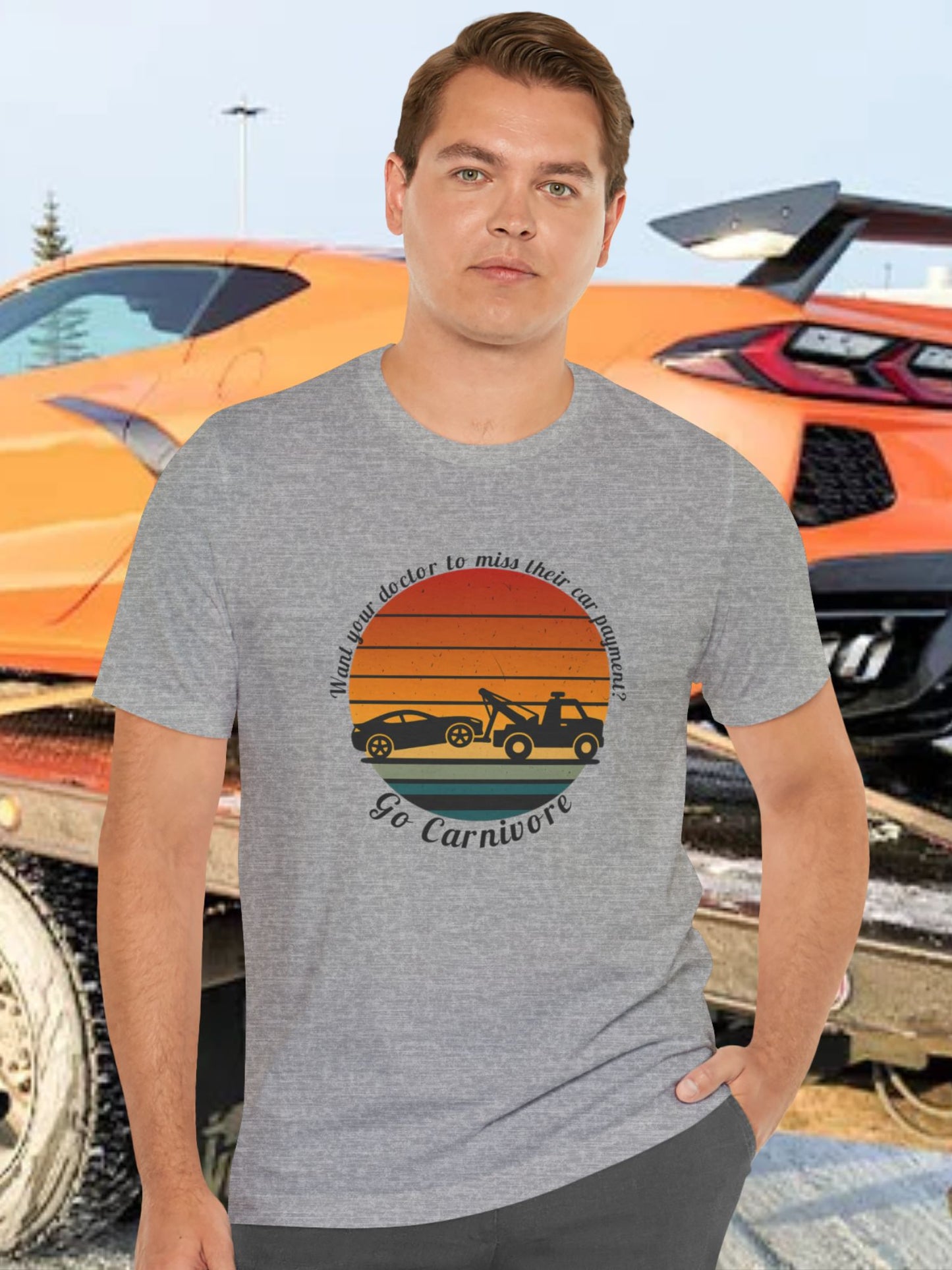 'Want your doctor to miss their car payment?' 'Go Carnivore' Carnivore Diet Unisex T-Shirt, Retro Graphic Tee, Carnivore Casual Wear
