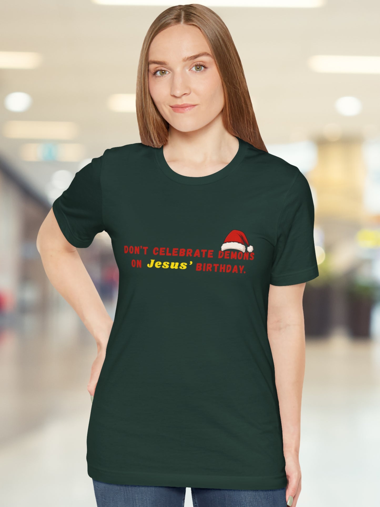 'Don't celebrate demons on Jesus' birthday.' Unisex T-Shirt, Christian Apparel, Christmas Tee, Anti-Santa