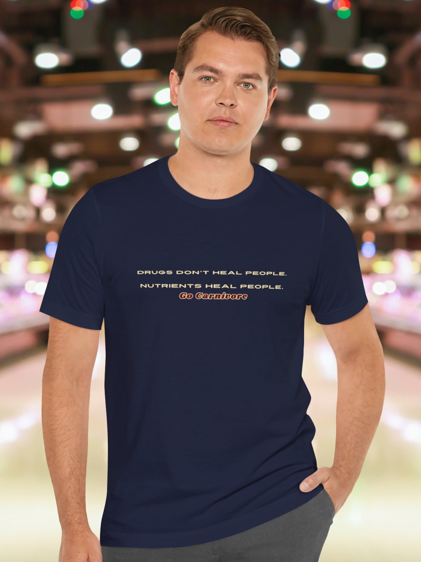 'Drugs don't heal people. Nutrients heal people. Go Carnivore' Unisex T-Shirt, Carnivore Diet Apparel, Health and Wellness