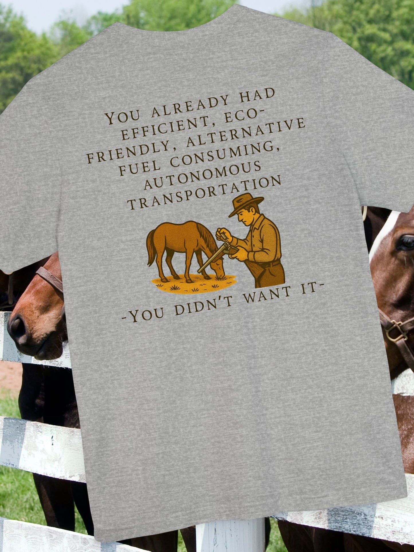 Eco-Friendly Humor Tee, Unisex Jersey Shirt, Gift for EV Lovers, Horse Lovers Apparel, Alternative Transportation