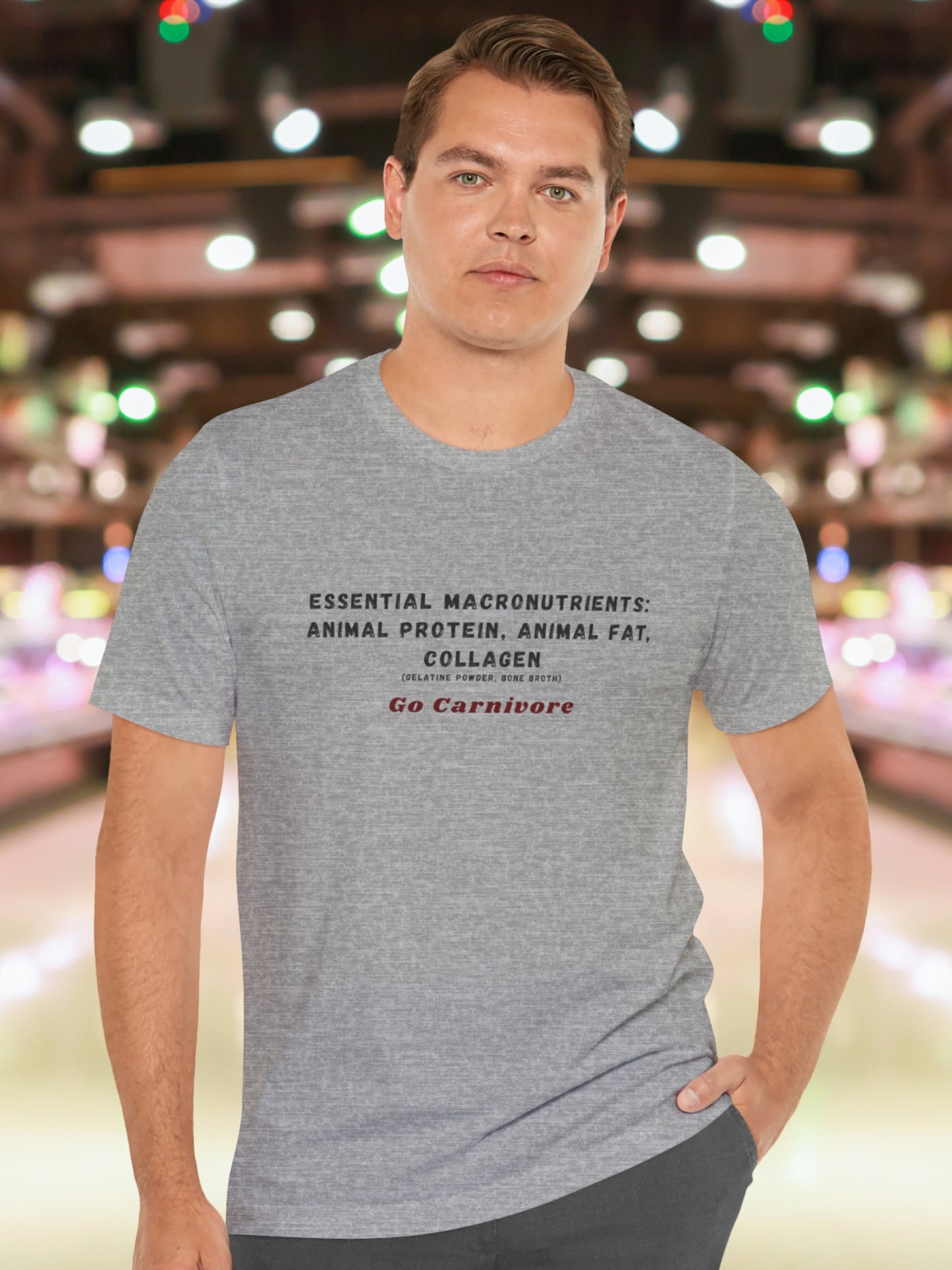 Essential Macronutrients: Animal Protein, Animal Fat, Collagen (gelatine powder, bone broth) Go Carnivore' Unisex T-Shirt, Health and Wellness, Carnivore Diet