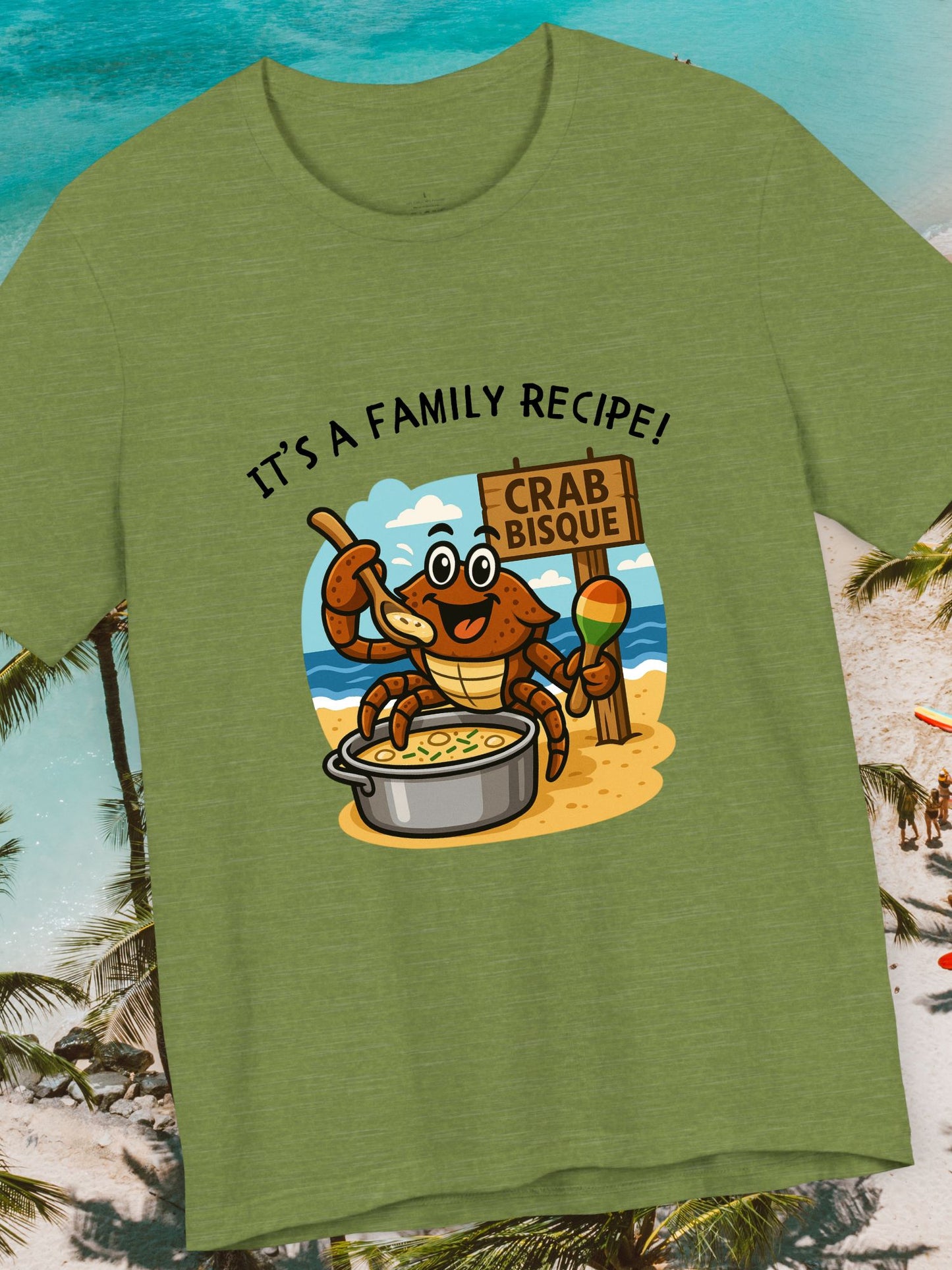 'It's a Family Recipe!' Coconut Crabby Twisted Crab Bisque Graphic Unisex T-Shirt, Funny Seafood Shirt, Cooking Gift, Foodie T-Shirt, Summer Apparel, Beach Lover Gift