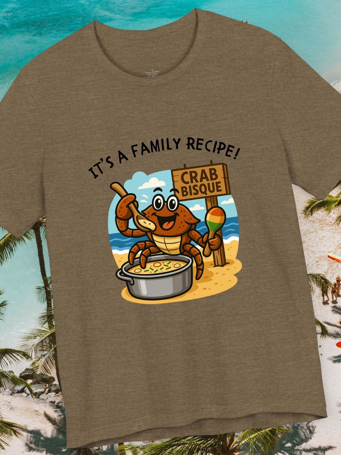'It's a Family Recipe!' Coconut Crabby Twisted Crab Bisque Graphic Unisex T-Shirt, Funny Seafood Shirt, Cooking Gift, Foodie T-Shirt, Summer Apparel, Beach Lover Gift