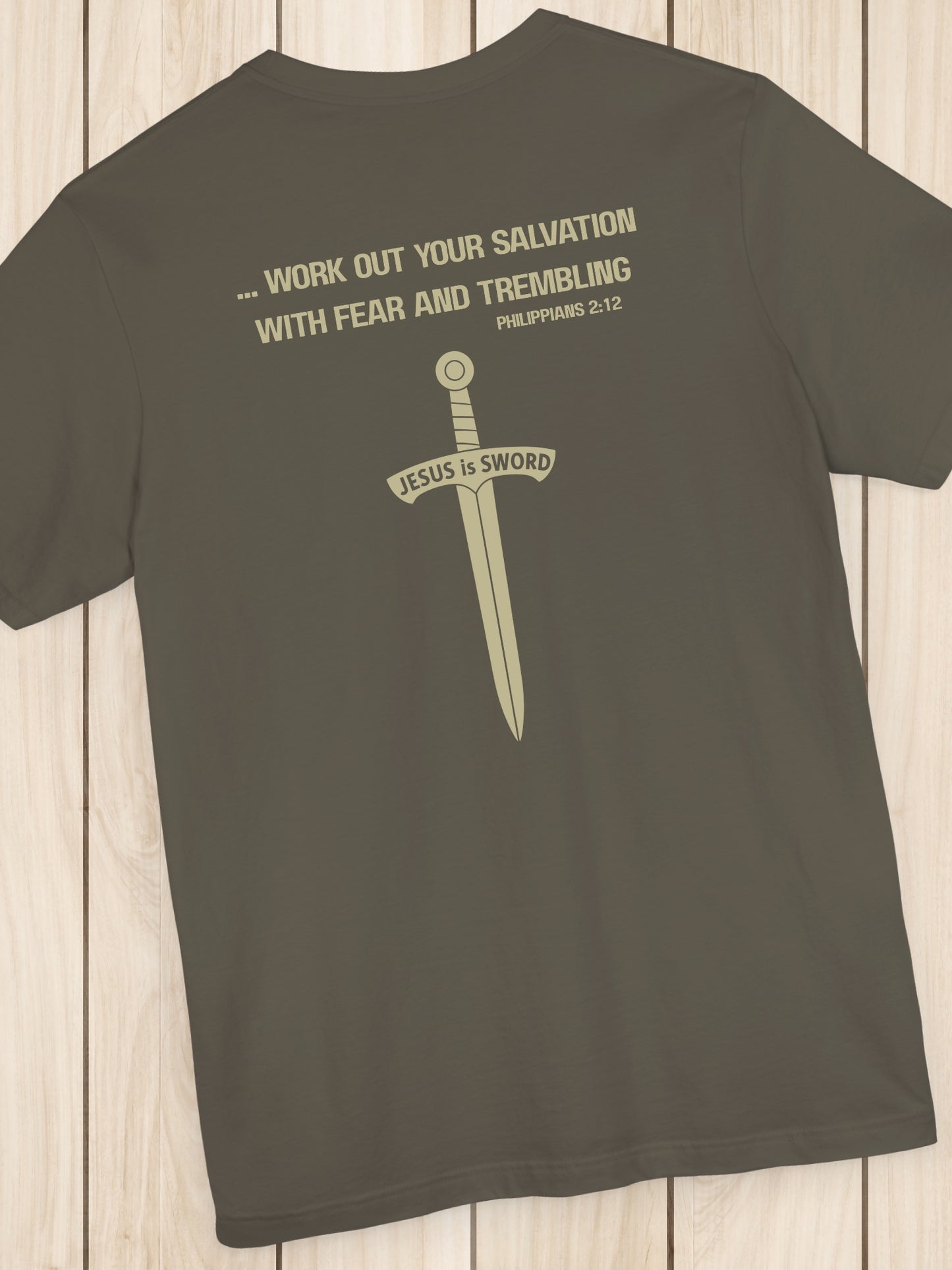 '... work out your salvation with fear and trembling, Philippians 2:12, JESUS is SWORD' Sword Graphic Unisex T-Shirt, Christian Apparel, Jesus Tee, Bible Verse