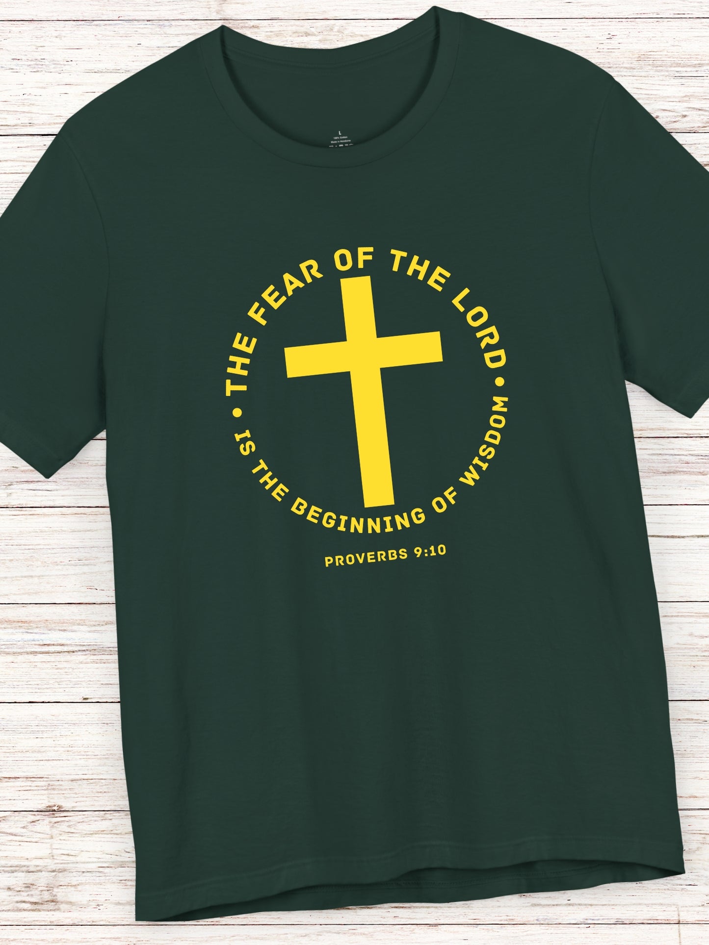 'The Fear of the Lord...' Cross Graphic Unisex T-Shirt, Bible Verse Tee, Jesus Shirt, Proverbs 9:10
