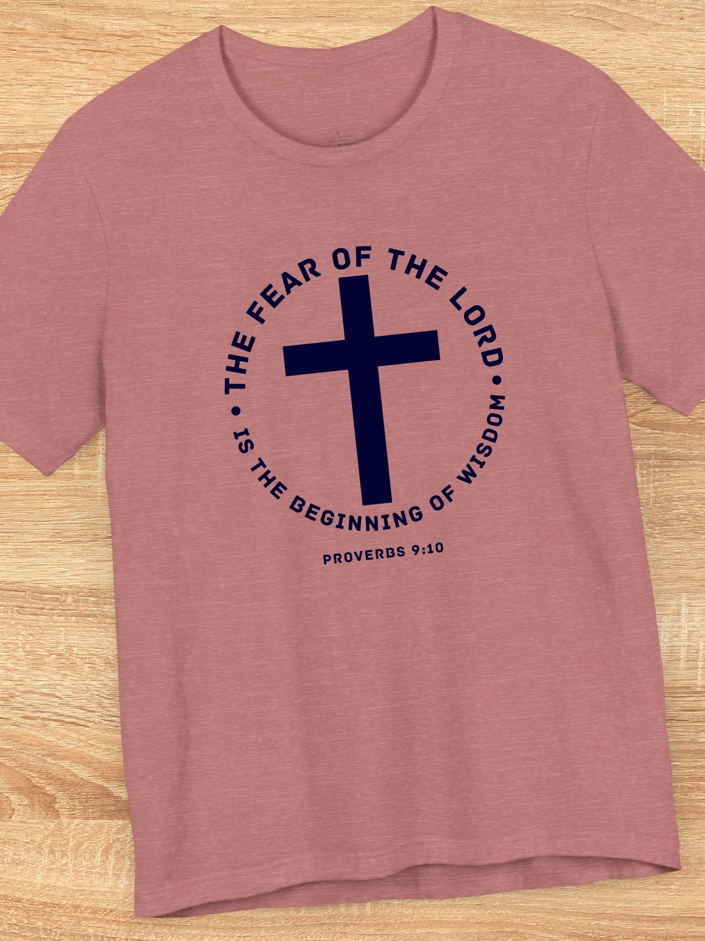 'The Fear of the Lord...' Cross Graphic Unisex T-Shirt, Bible Verse Tee, Jesus Shirt, Proverbs 9:10