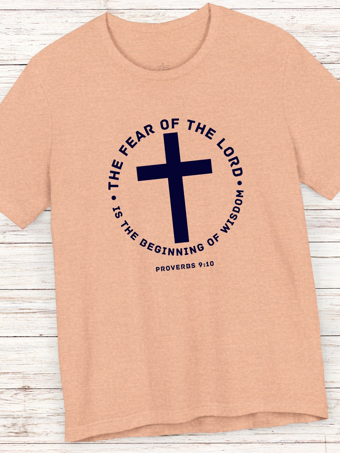 'The Fear of the Lord...' Cross Graphic Unisex T-Shirt, Bible Verse Tee, Jesus Shirt, Proverbs 9:10