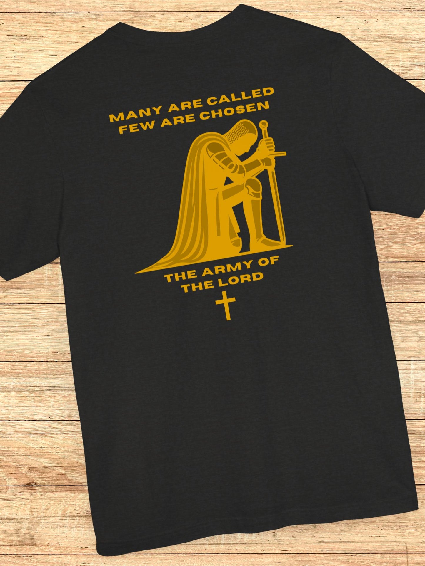 'Many are Called, Few are Chosen, The Army of The Lord' Knight Graphic Unisex T-Shirt, Christian Apparel