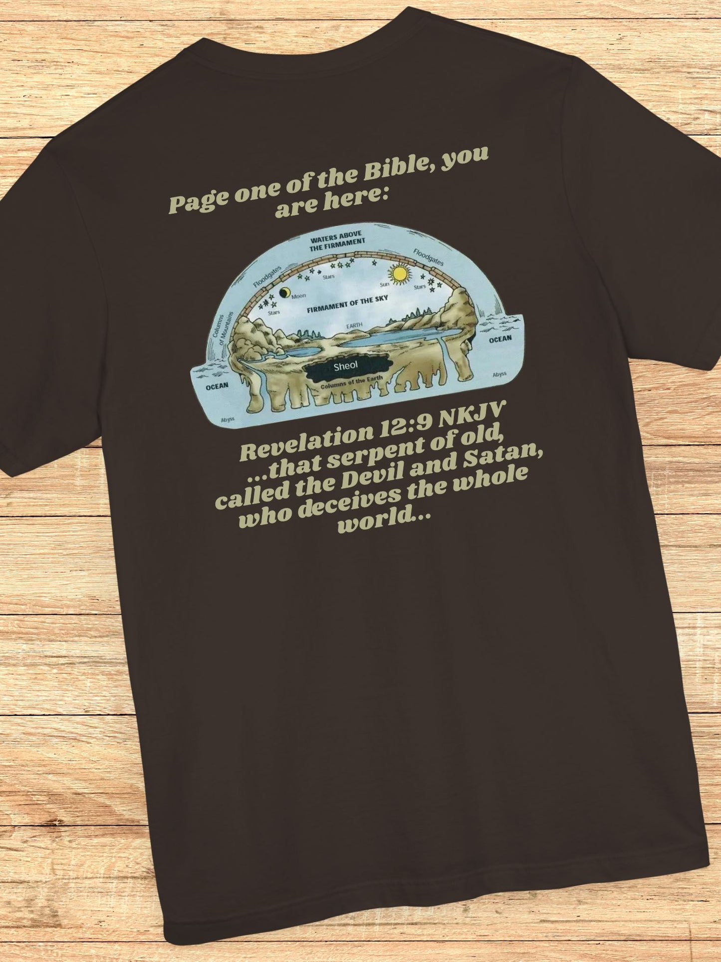 'Page One of the Bible, You are Here' Flat Earth Graphic Unisex T-Shirt, Bible Verse Tee, Christian Apparel