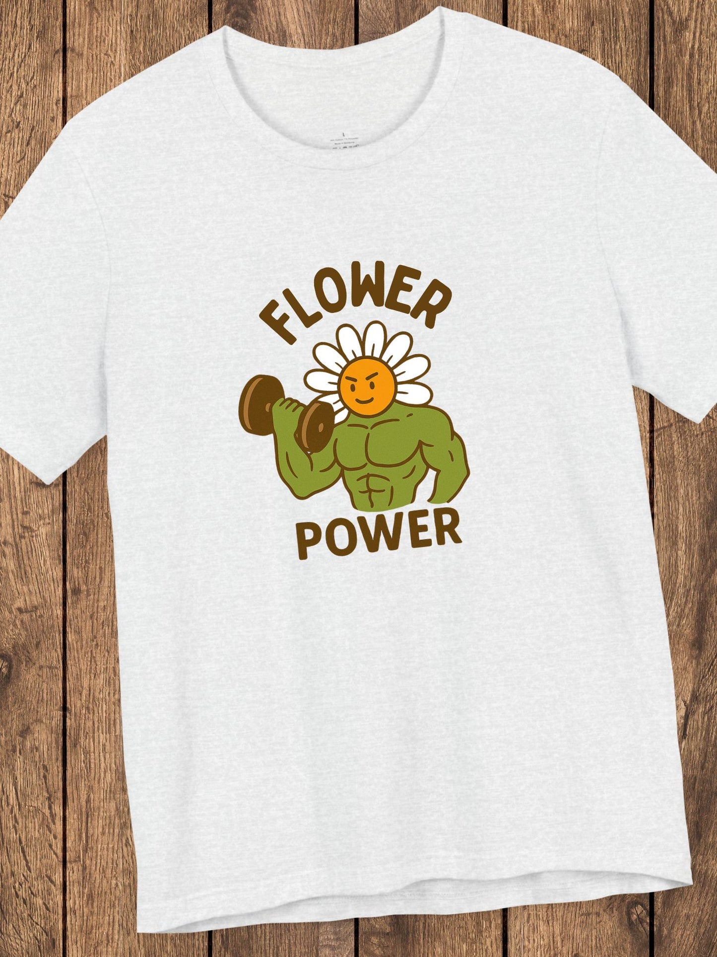 'Flower Power' Fitness Tee, Unisex T-Shirt for Gym Lovers, Motivational Workout Shirt, Gift for Fitness Enthusiasts, Fun Graphic Tee