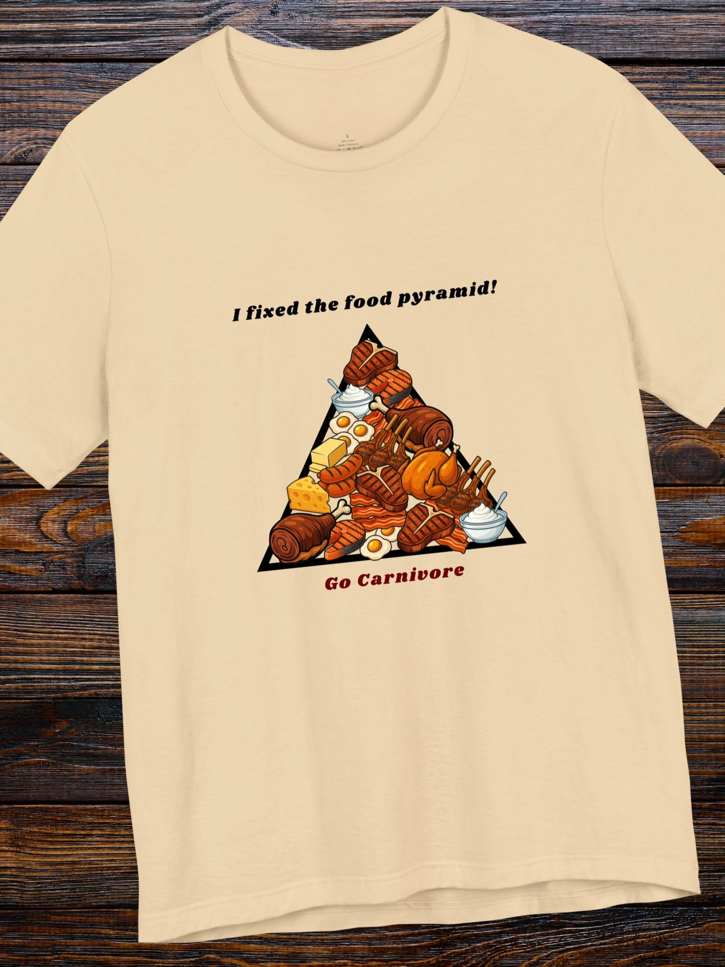 'I fixed the food pyramid! Go Carnivore' Carnivore Food Pyramid Graphic Unisex T-Shirt, Carnivore Diet Apparel, Health and Wellness