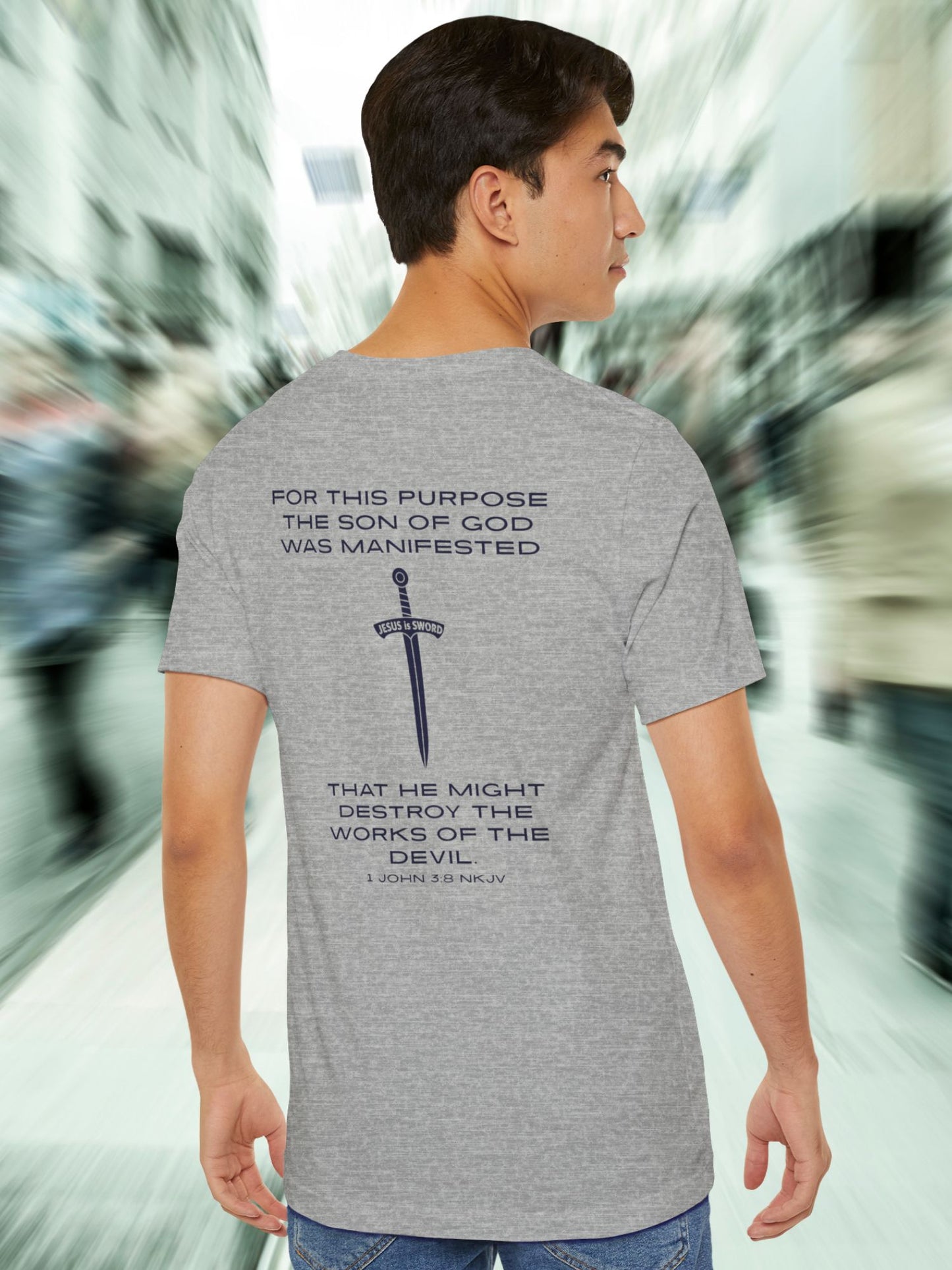 'For This Purpose The Son Of God Was Manifested... Jesus is Sword' Unisex T-Shirt, Christian Apparel, Jesus Tee, Bible Verse 1 John 3:8