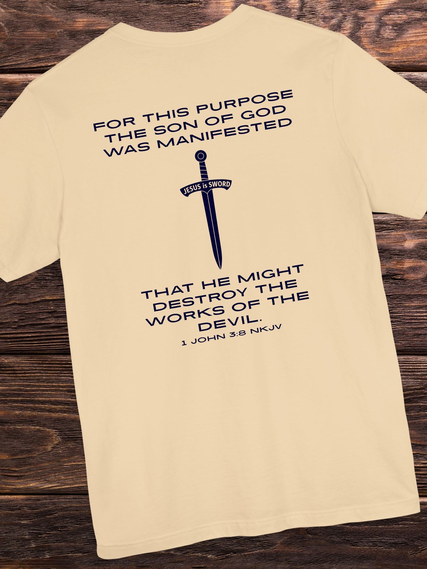 'For This Purpose The Son Of God Was Manifested... Jesus is Sword' Unisex T-Shirt, Christian Apparel, Jesus Tee, Bible Verse 1 John 3:8
