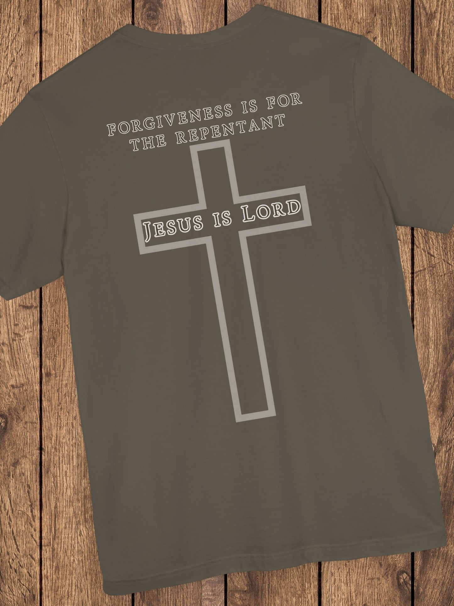 'Forgiveness is for the Repentant, Jesus is Lord' Unisex T-Shirt, Christian Apparel, Jesus Tee