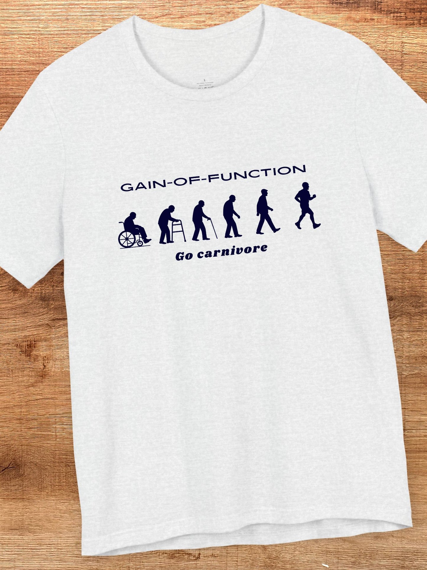 'Gain-of-Function' Unisex T-Shirt, Empowerment Shirt, Carnivore Diet Health Apparel