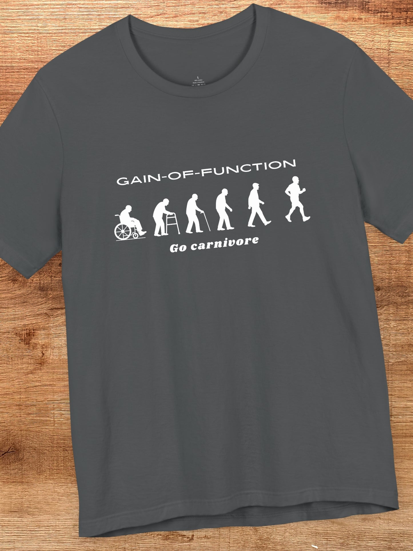'Gain-of-Function' Unisex T-Shirt, Empowerment Shirt, Carnivore Diet Health Apparel
