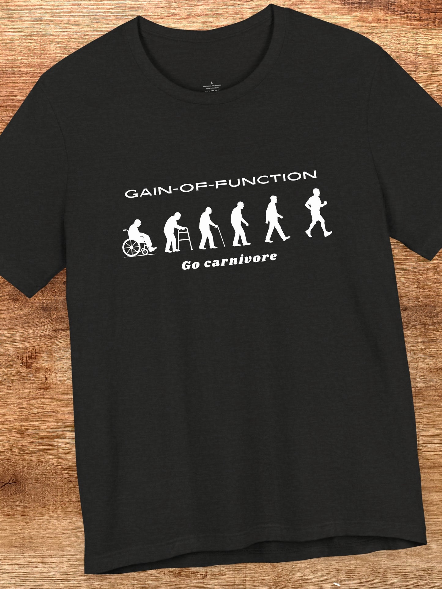 'Gain-of-Function' Unisex T-Shirt, Empowerment Shirt, Carnivore Diet Health Apparel