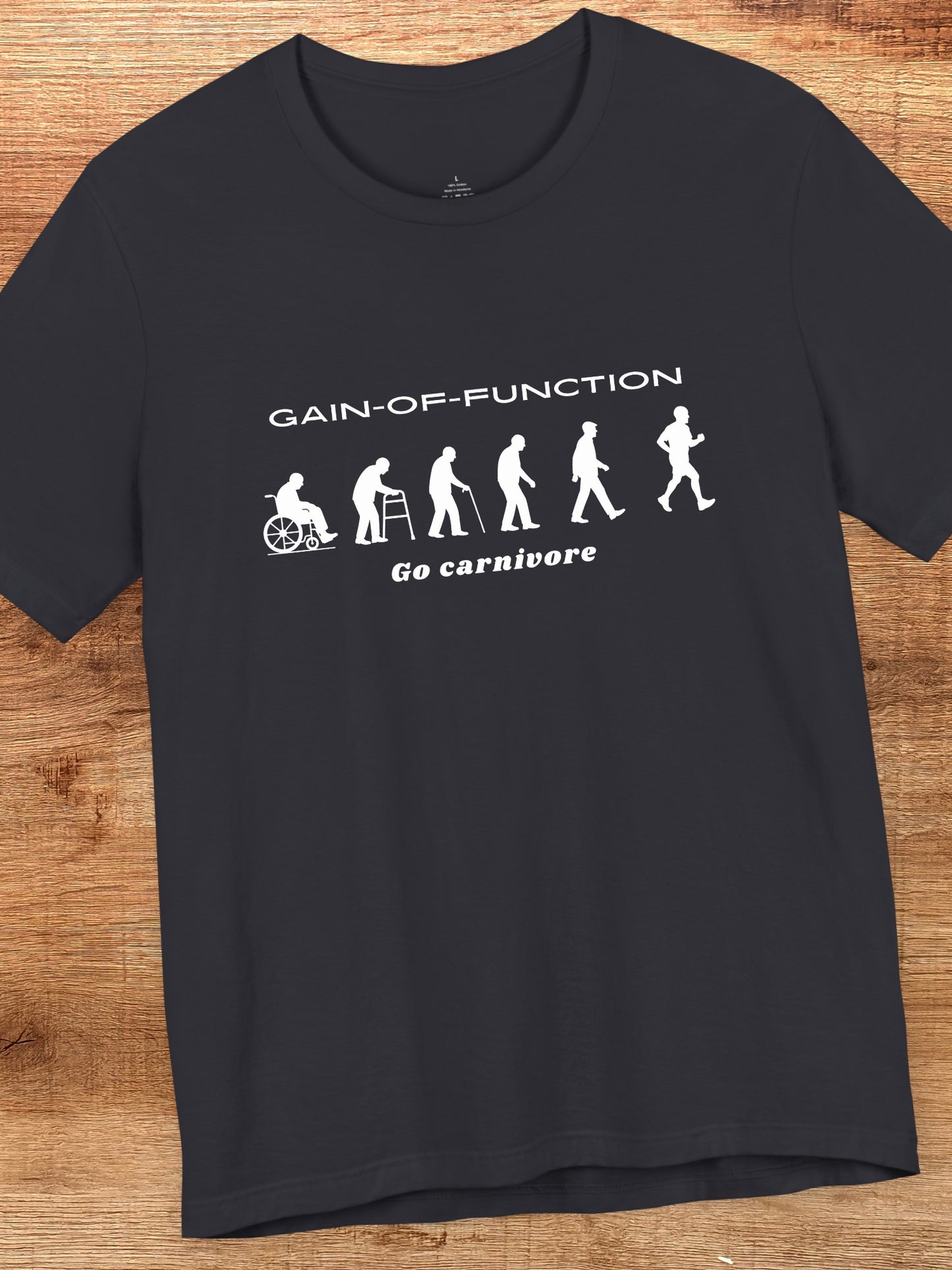 'Gain-of-Function' Unisex T-Shirt, Empowerment Shirt, Carnivore Diet Health Apparel
