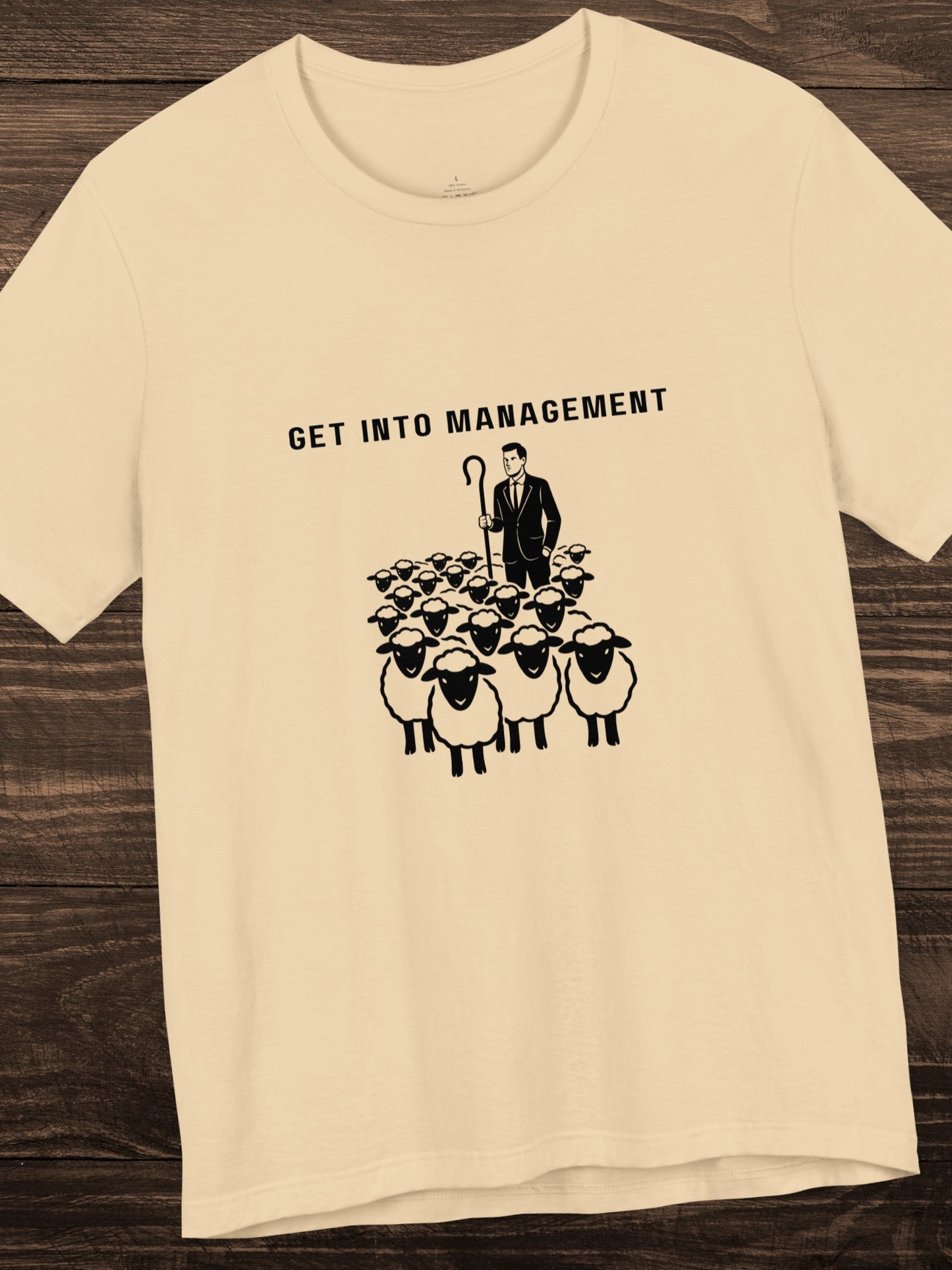 'Get into Management' Businessman Shephard Graphic Unisex T-Shirt, Livestock Management Tee, Farming, Herdsmen, Lifestyle Change