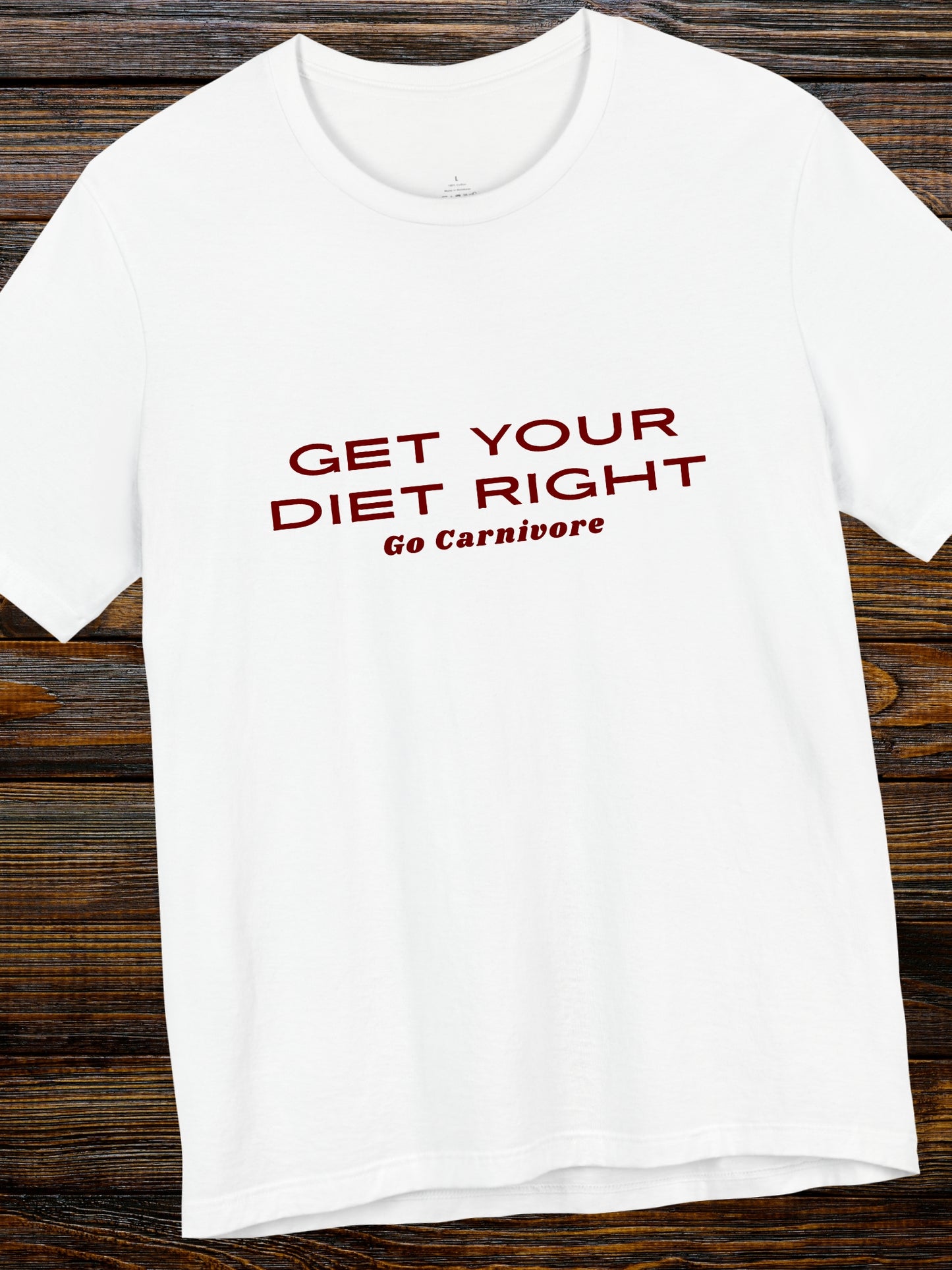 'Get your diet right, Go Carnivore' Unisex T-Shirt, Health and Wellness, Carnivore Diet, Motivational Tee
