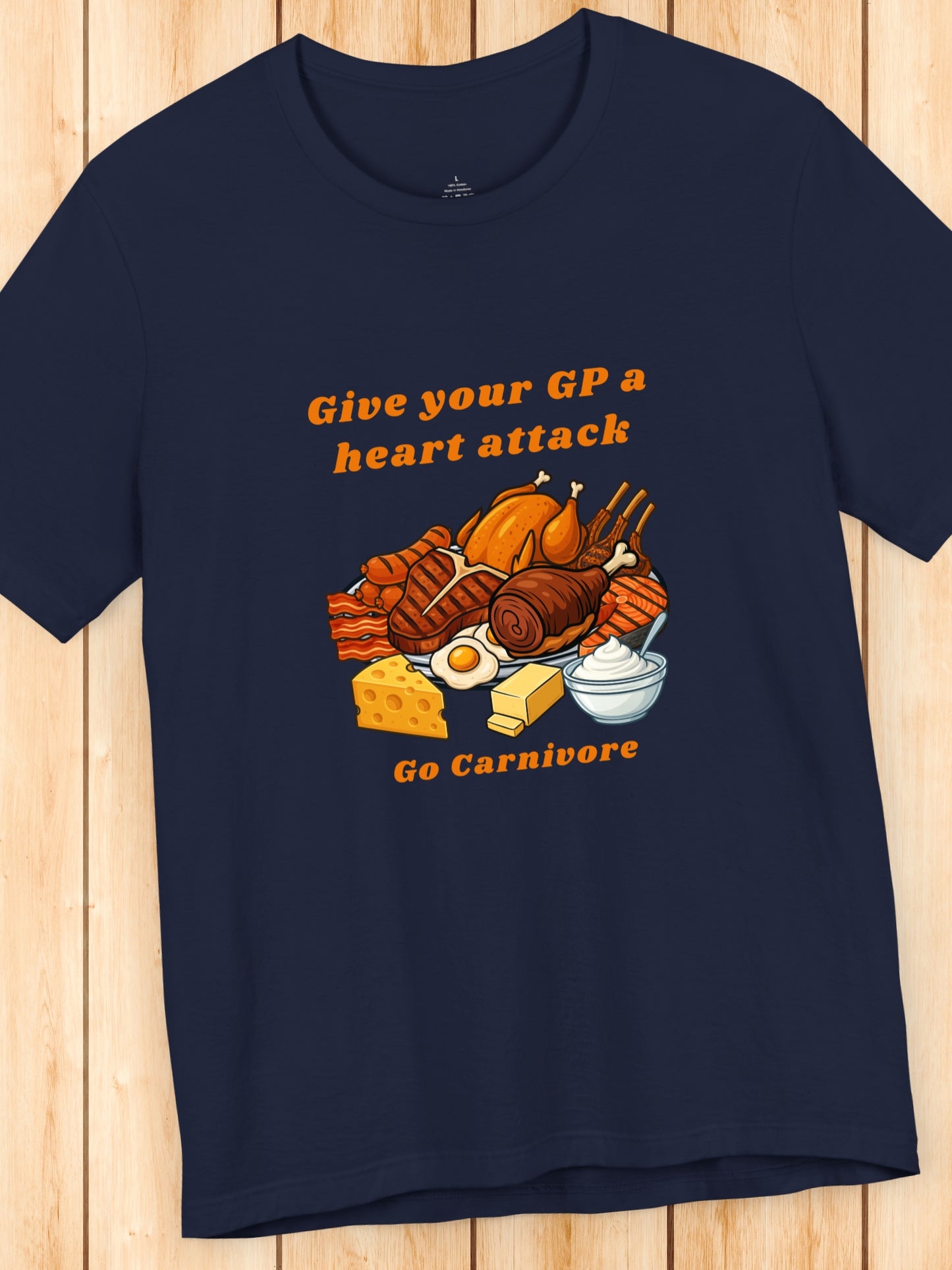 'Give your GP a heart attack, Go Carnivore' Carnivore Foods Graphic Unisex T-Shirt, Health and Wellness, Carnivore Diet Apparel, Humorous Tee