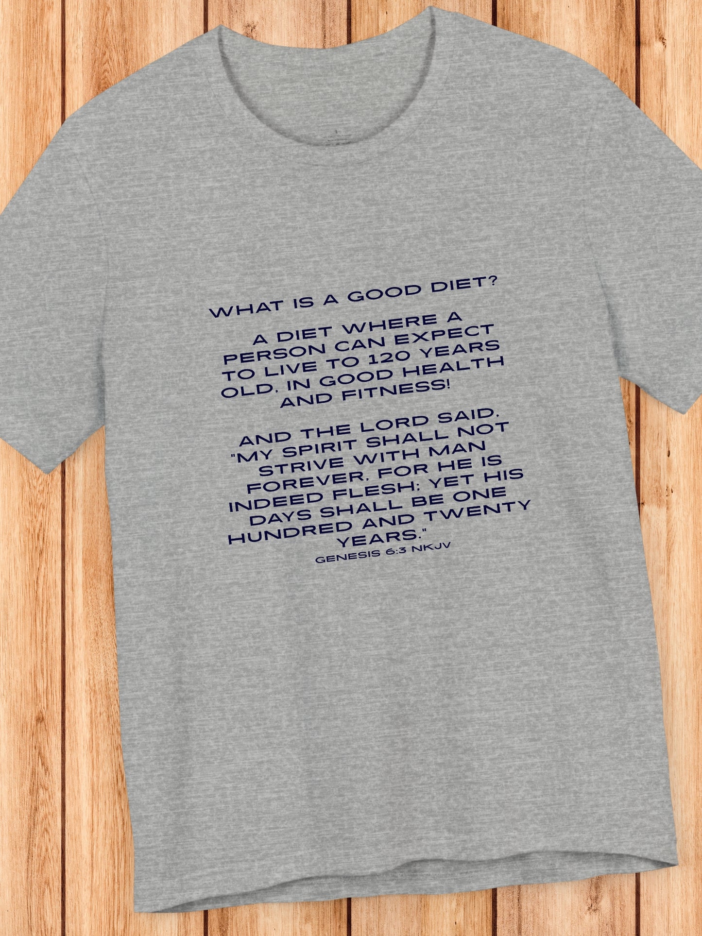 'What is a good diet?...' Unisex T-Shirt, Christian Apparel, Health and Wellness, Bible Verse