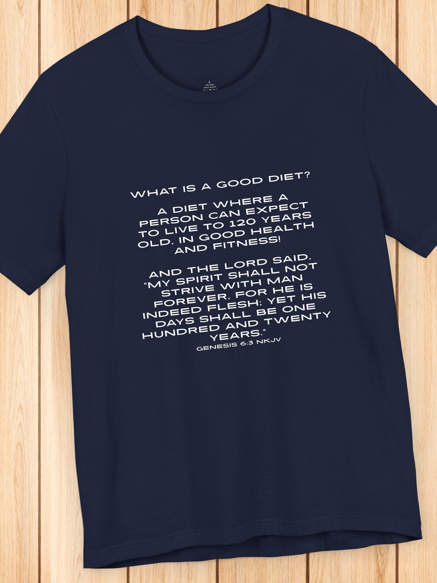 'What is a good diet?...' Unisex T-Shirt, Christian Apparel, Health and Wellness, Bible Verse