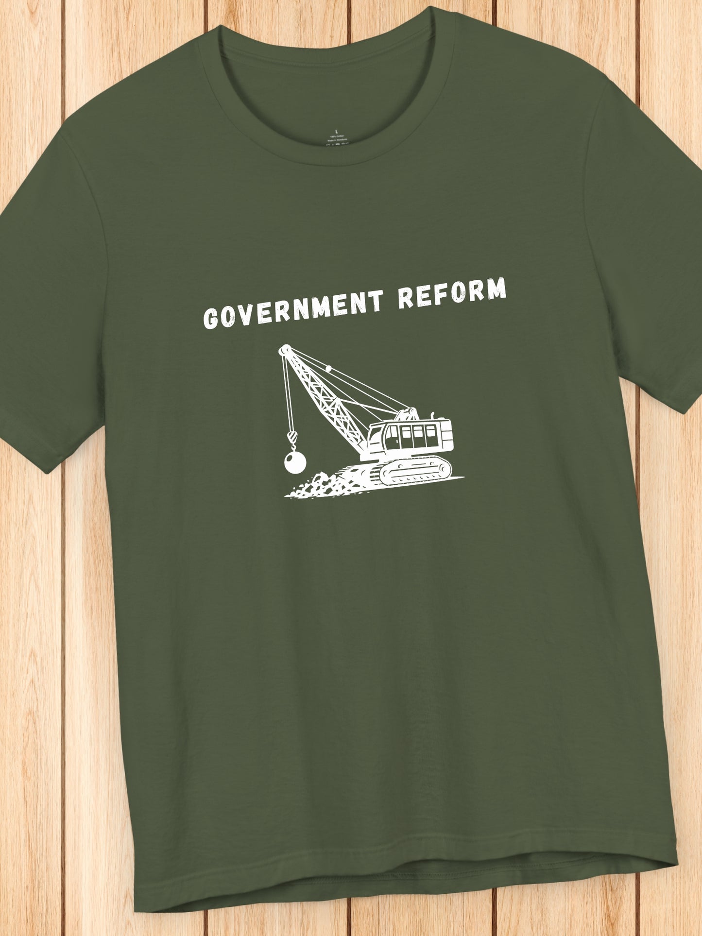 'Government Reform' Wrecking Ball Machine Graphic Unisex T-Shirt, Political Tee, Humorous