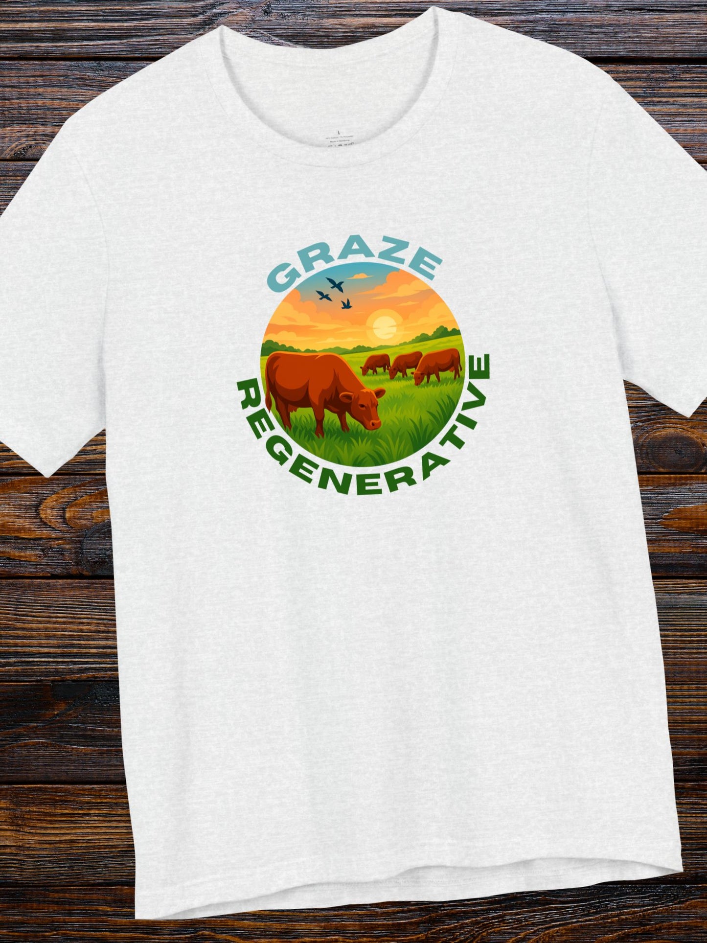 'Graze Regenerative' Cattle Grazing Graphic Unisex T-Shirt, Regenerative Agriculture, Environmental and Animal Welfare Tee, Farming Ranching Apparel