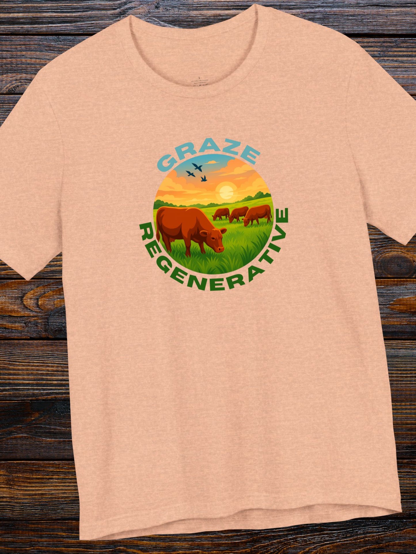 'Graze Regenerative' Cattle Grazing Graphic Unisex T-Shirt, Regenerative Agriculture, Environmental and Animal Welfare Tee, Farming Ranching Apparel