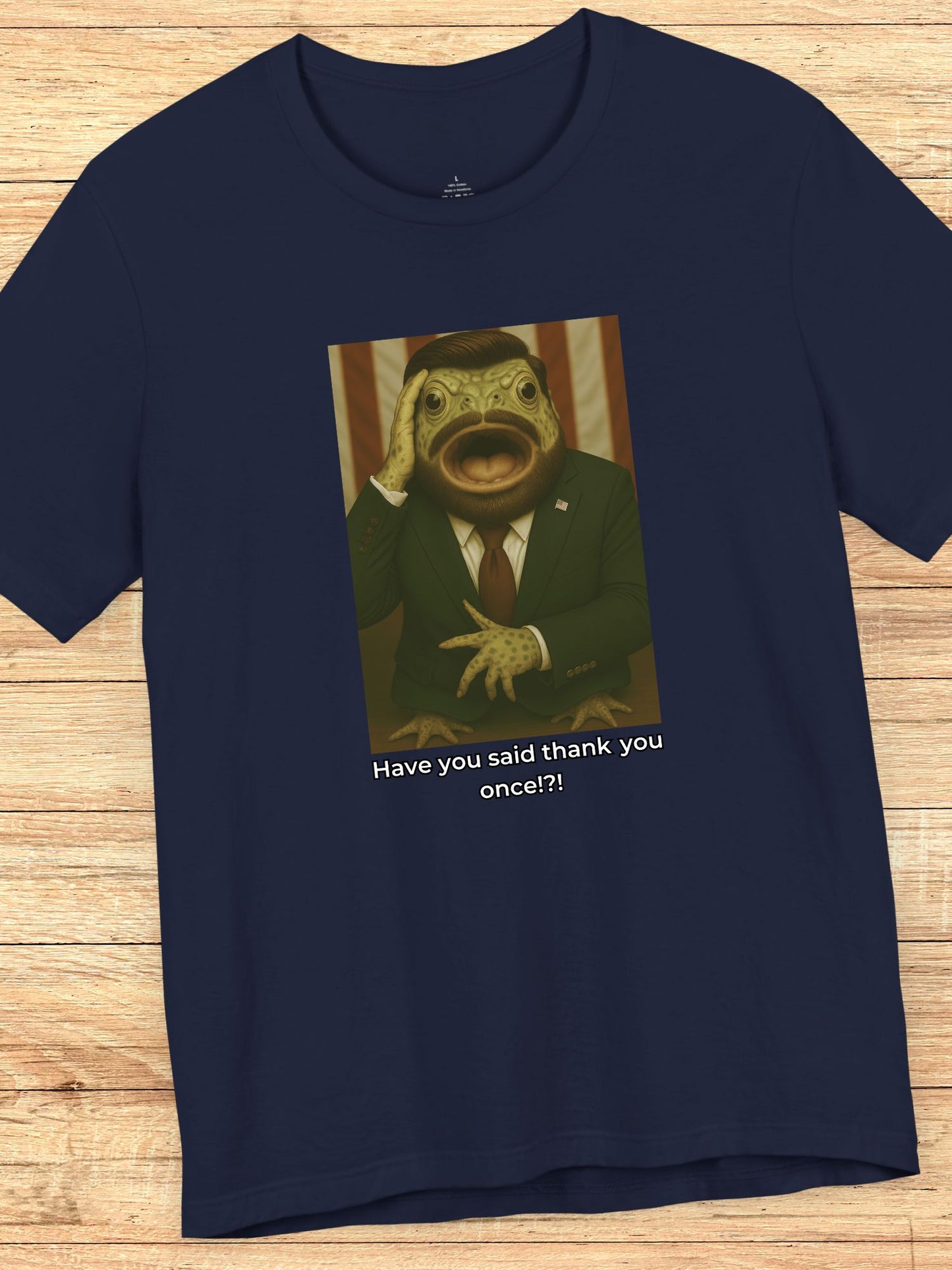 'Have You Said Thank You Once!?' Vance Toad Graphic Unisex T-Shirt, Political Tee