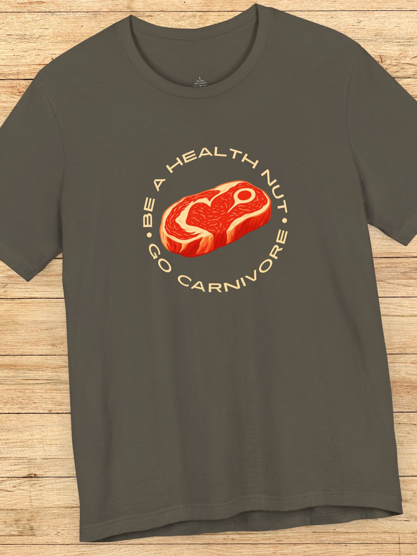 'Be a Health Nut, Go Carnivore' Steak Graphic Unisex T-Shirt, Carnivore Diet Apparel