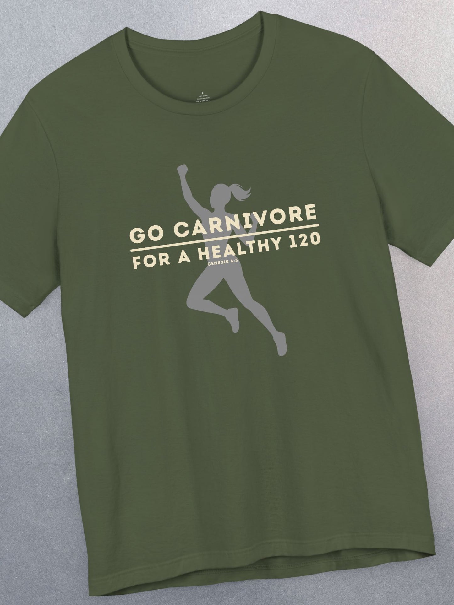 'Go Carnivore, For a Healthy 120, Genesis 6:3' Unisex T-Shirt (Women's Version), Christian Carnivore Tee