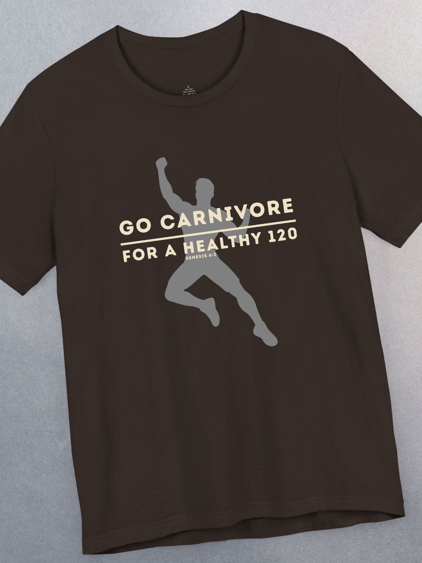 'Go Carnivore, For a Healthy 120, Genesis 6:3' Unisex T-Shirt (Men's Version), Christian Carnivore Diet Tee