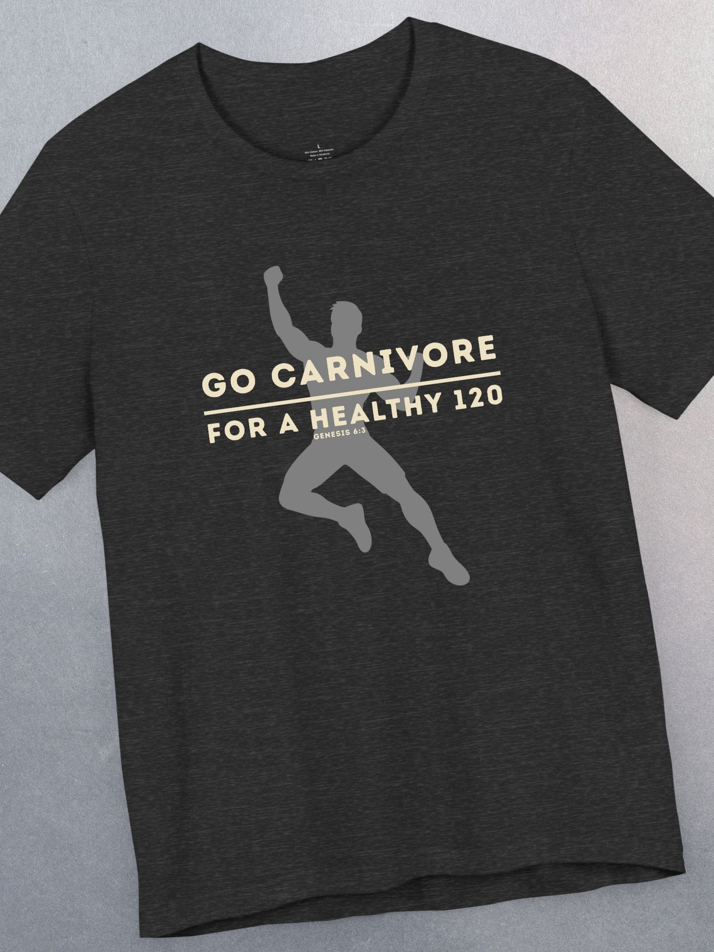 'Go Carnivore, For a Healthy 120, Genesis 6:3' Unisex T-Shirt (Men's Version), Christian Carnivore Diet Tee
