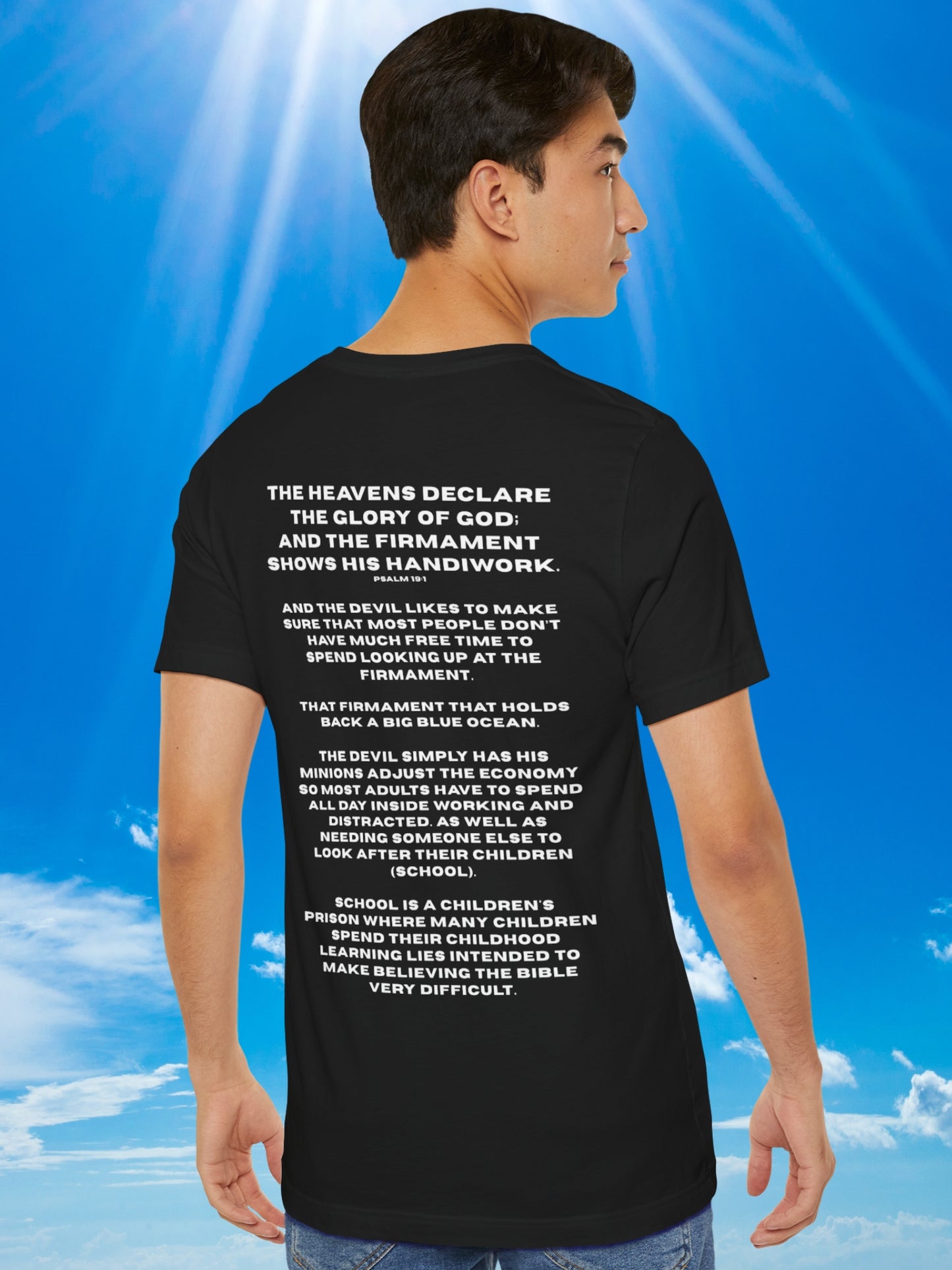 'The heavens declare the glory of God; And the firmament shows His handiwork. Psalm 19:1...' Unisex T-Shirt, Christian Apparel, Lord Jesus