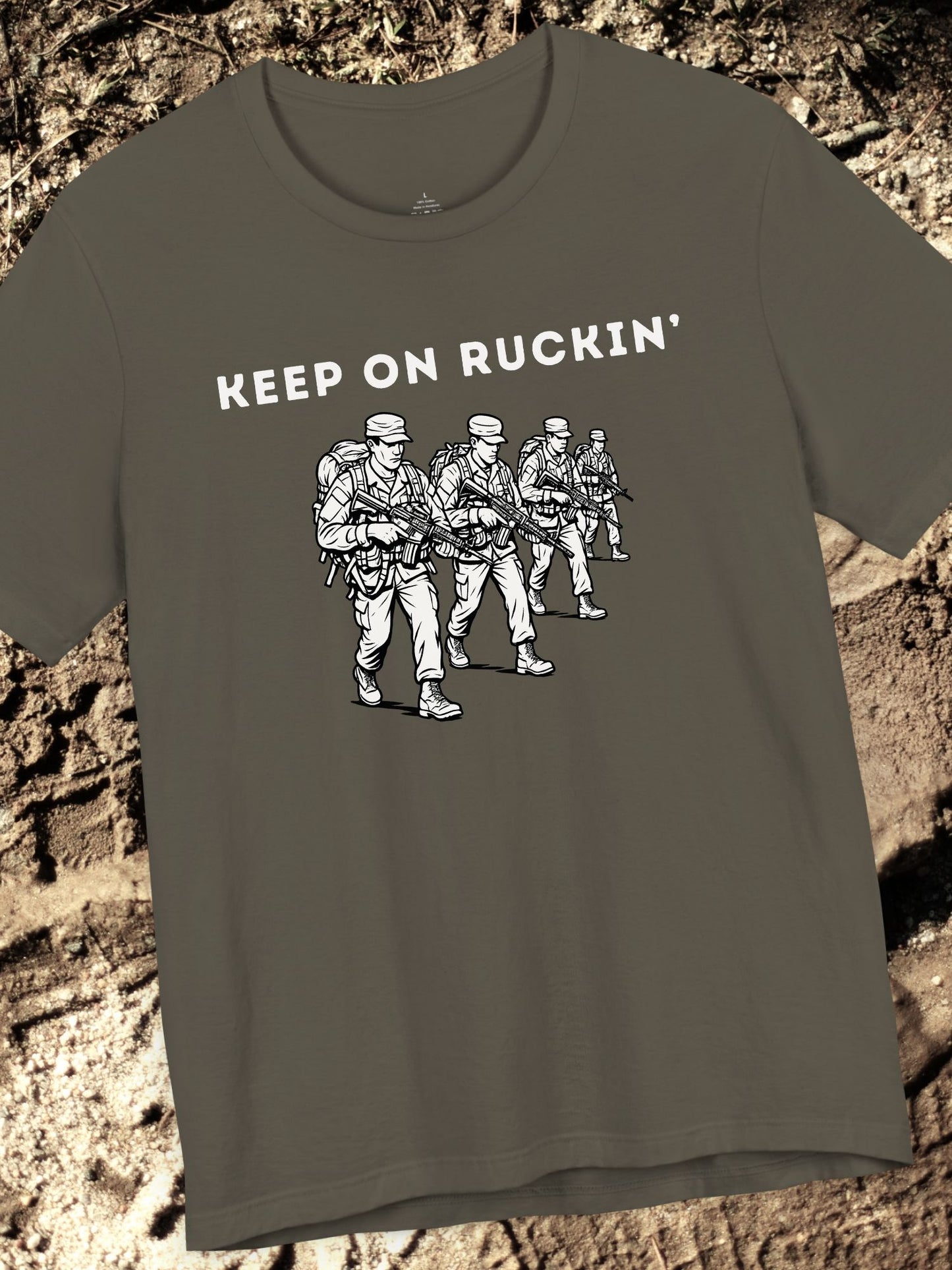 'Keep On Ruckin' Unisex T-Shirt, Military Inspired T-Shirt for Veterans, Outdoor Enthusiasts, Gift for Active Duty, Casual Wear