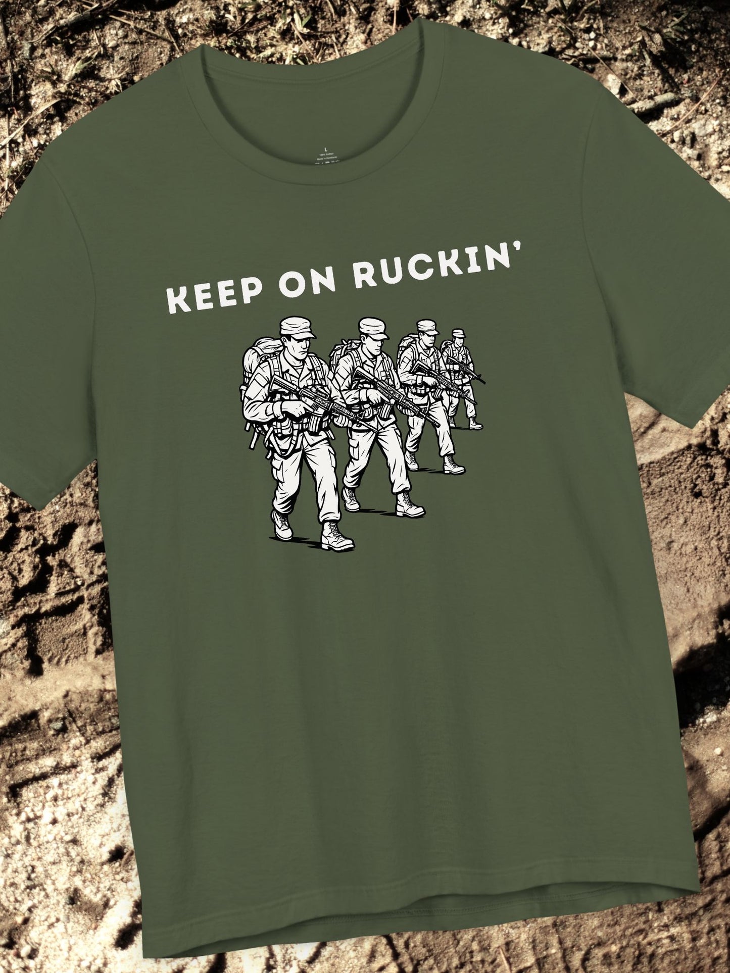 'Keep On Ruckin' Unisex T-Shirt, Military Inspired T-Shirt for Veterans, Outdoor Enthusiasts, Gift for Active Duty, Casual Wear
