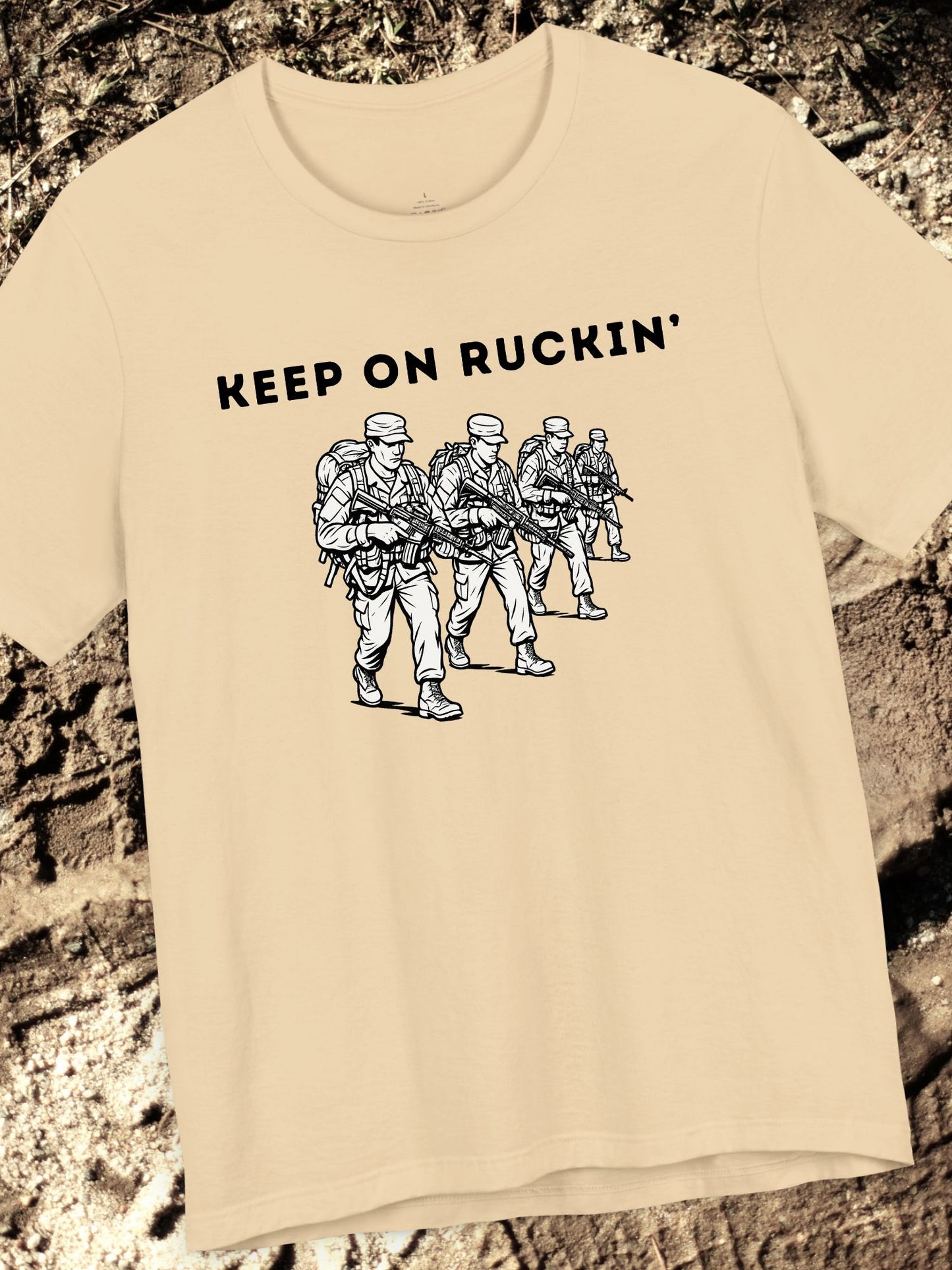 'Keep On Ruckin' Unisex T-Shirt, Military Inspired T-Shirt for Veterans, Outdoor Enthusiasts, Gift for Active Duty, Casual Wear