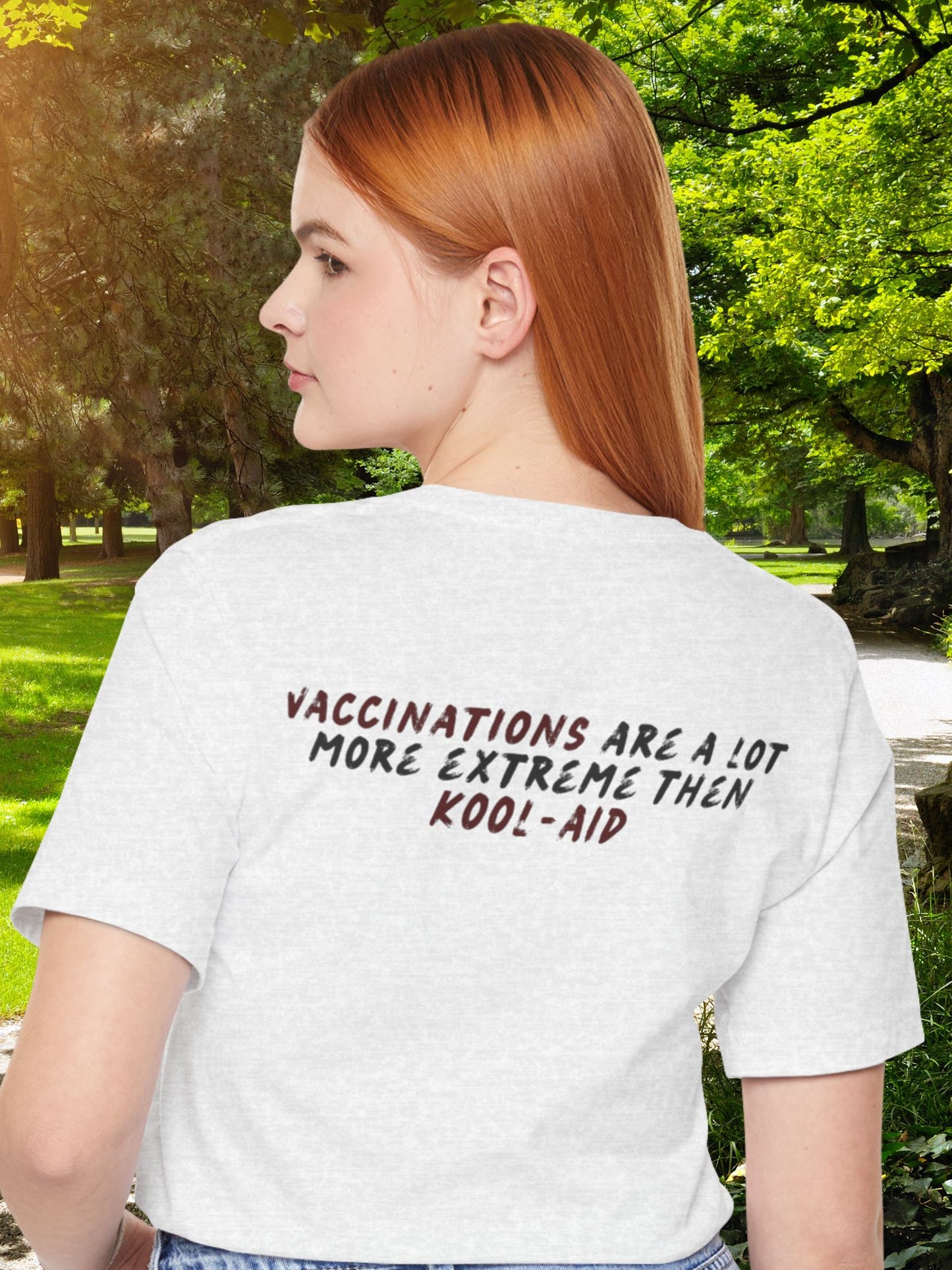 'Vaccinations are a lot more extreme then kool-aid' Unisex T-Shirt. Anti-Vax Tee.