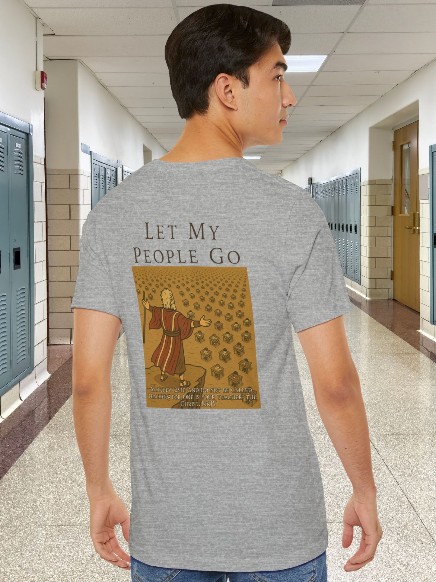 'Let My People Go' Unisex T-shirt, Christian Apparel, Biblical Tee, Anti-School Tee