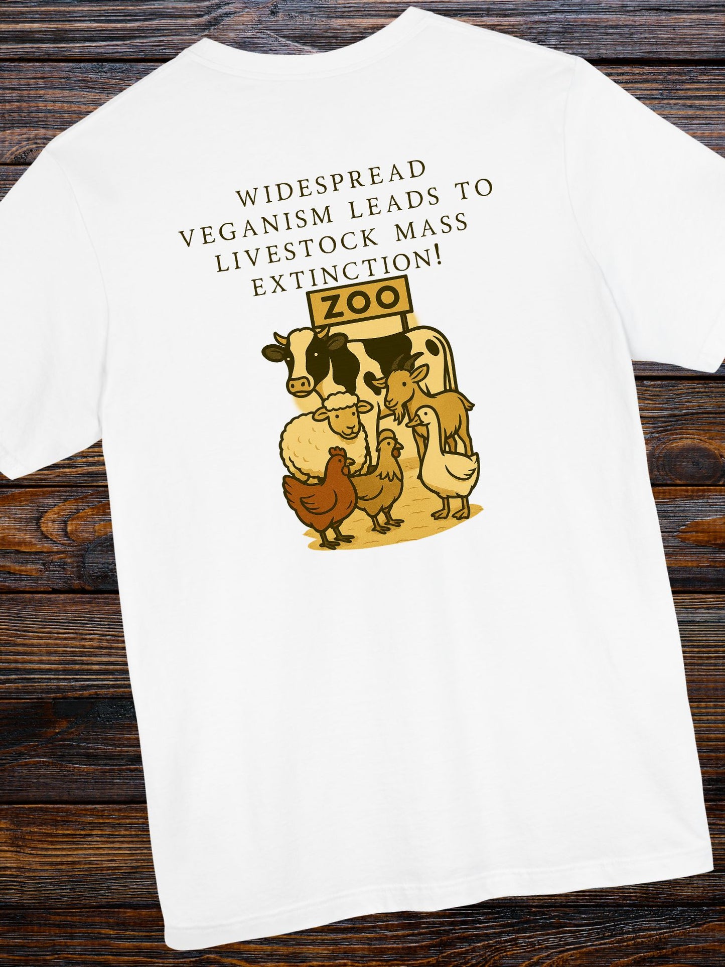 'Widespread Veganism Leads to Livestock Mass Extinction' Livestock in a Zoo Graphic Unisex T-Shirt, Gift for Anti-Vegans, Ethical Lifestyle Shirt