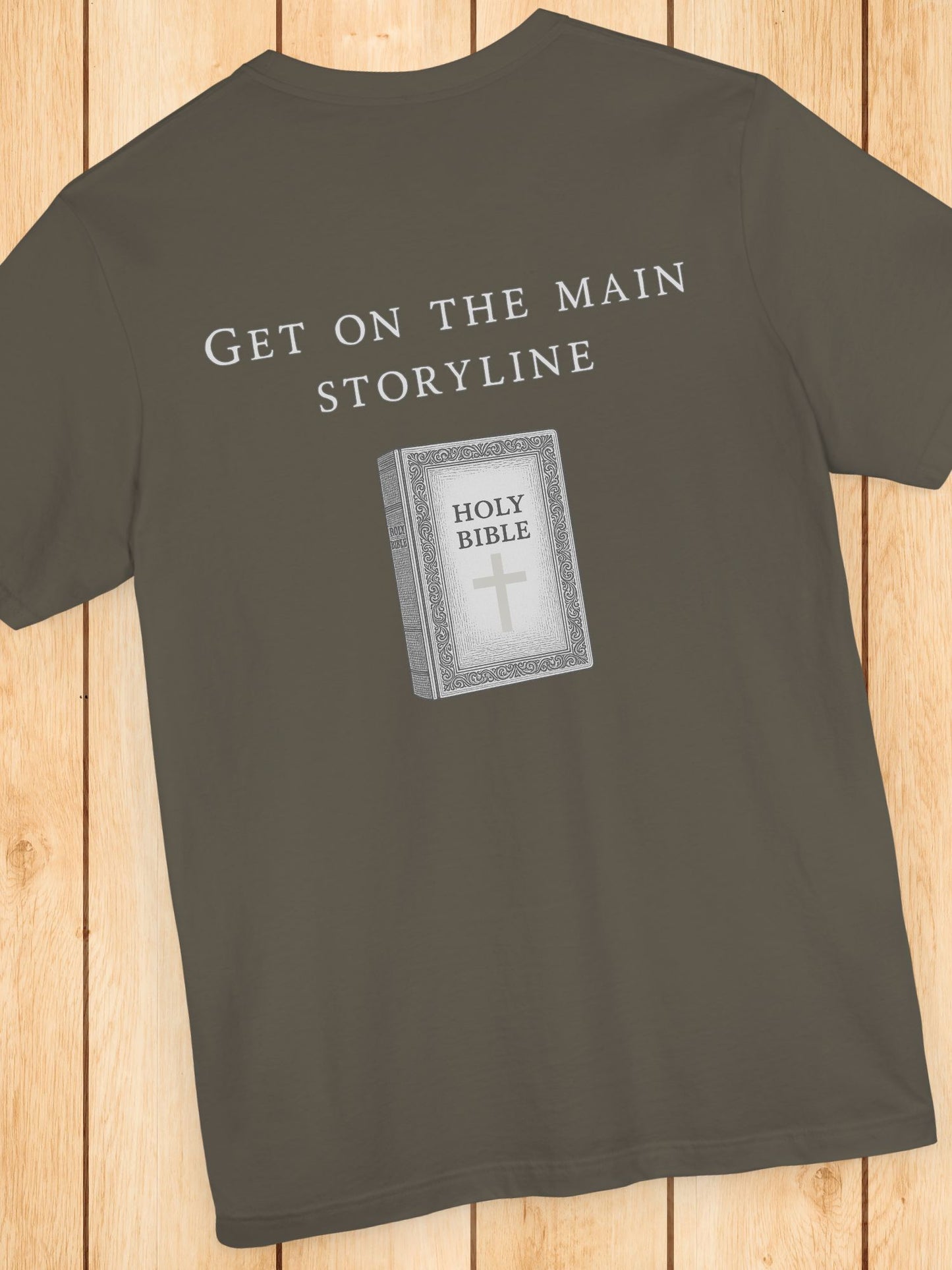 'Get On The Main Storyline' Bible Graphic Unisex T-Shirt, Christian Apparel, Bible Tee