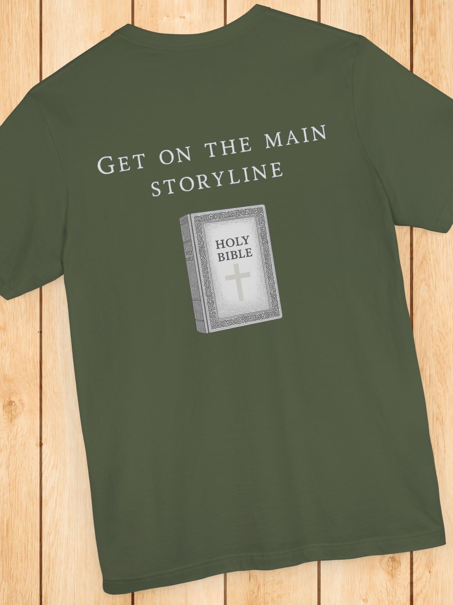 'Get On The Main Storyline' Bible Graphic Unisex T-Shirt, Christian Apparel, Bible Tee