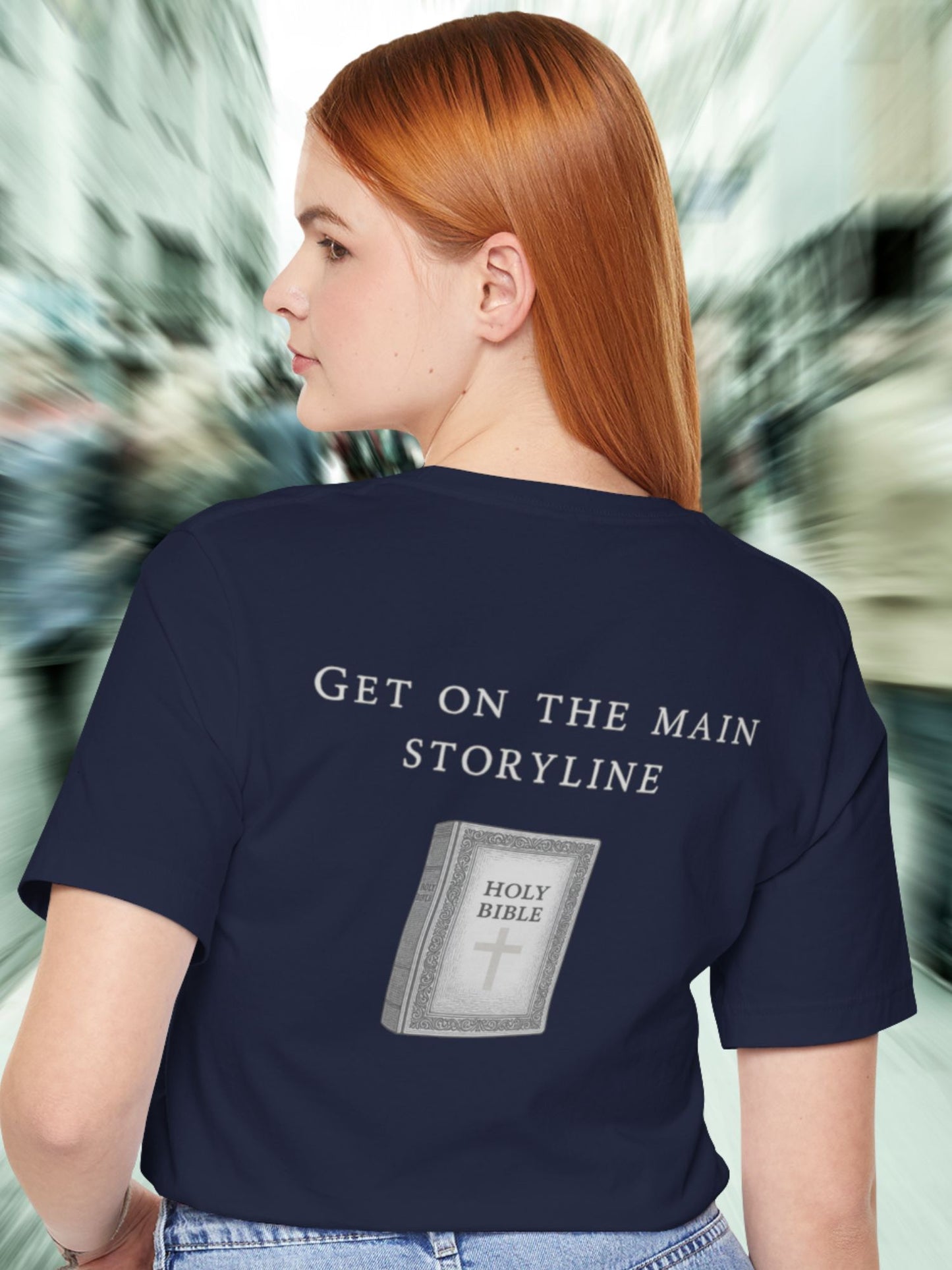 'Get On The Main Storyline' Bible Graphic Unisex T-Shirt, Christian Apparel, Bible Tee