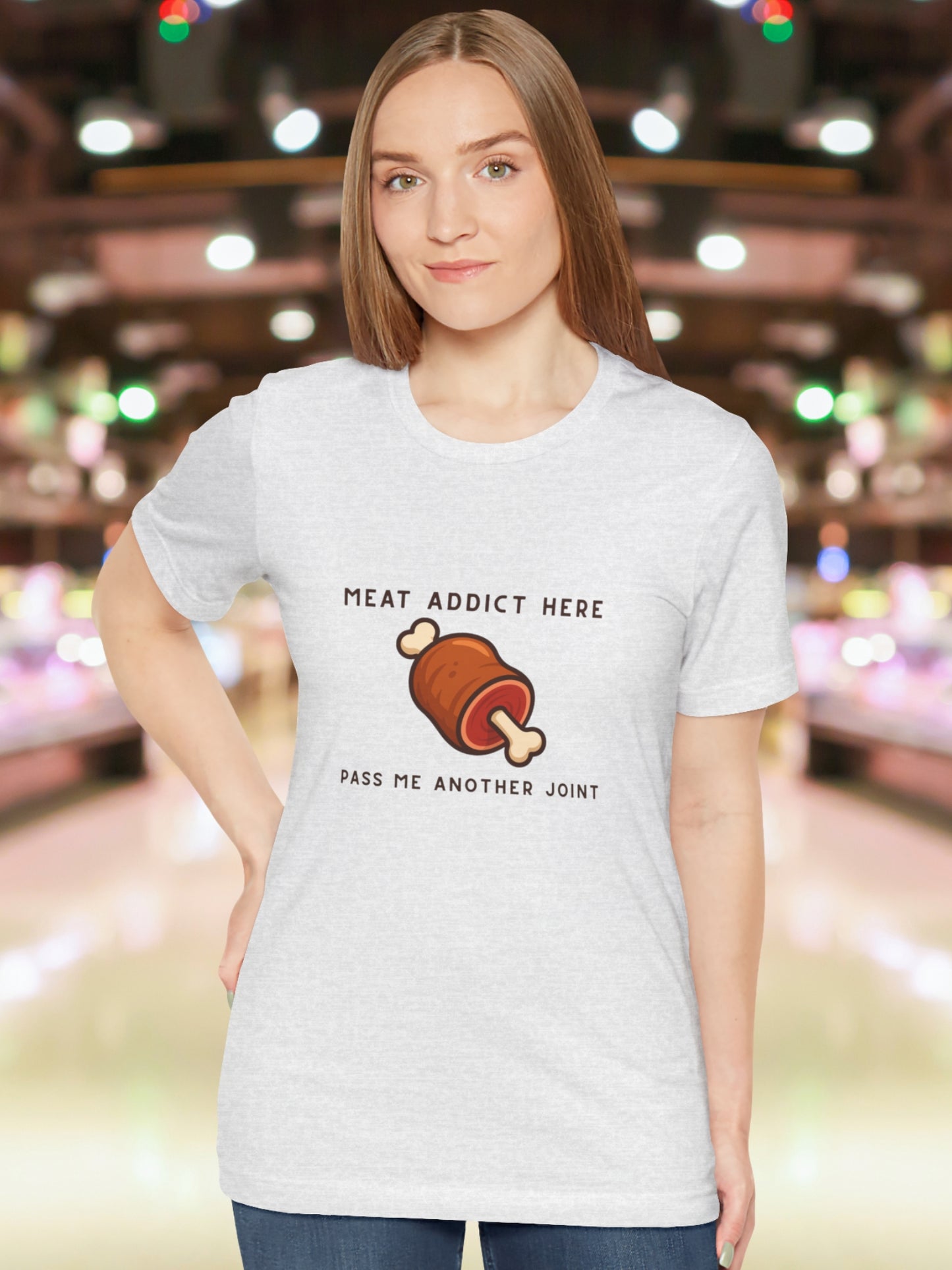 'Meat addict here, pass me another joint' Joint of Meat Graphic Unisex T-Shirt, Carnivore Diet Apparel, Health and Wellness, Humorous Meat Lover Tee